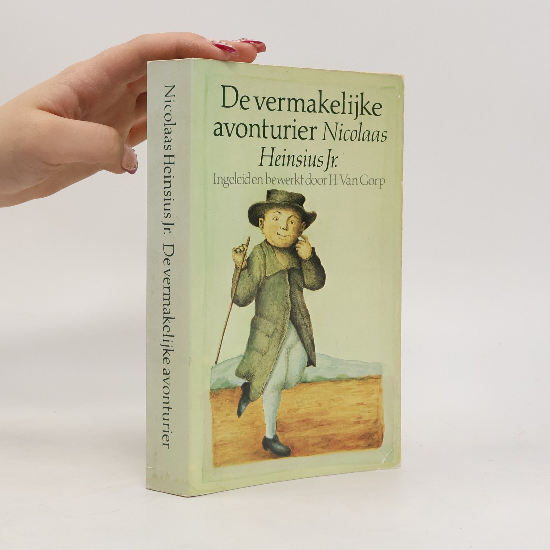 Nicolaas Heinsius Jr. De vermakelijke avonturier