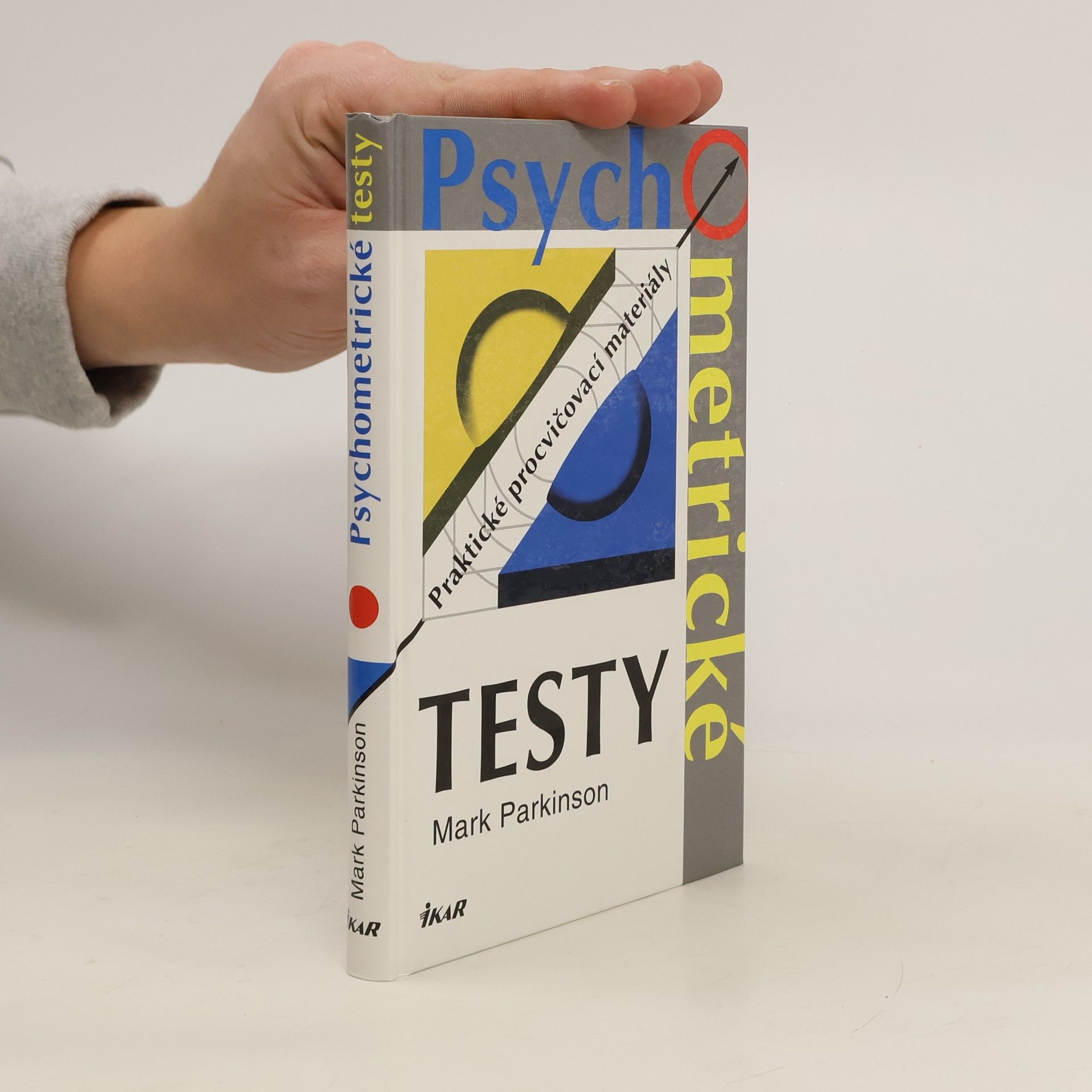 Mark Parkinson Psychometrické testy: Praktické procvičovací materiály
