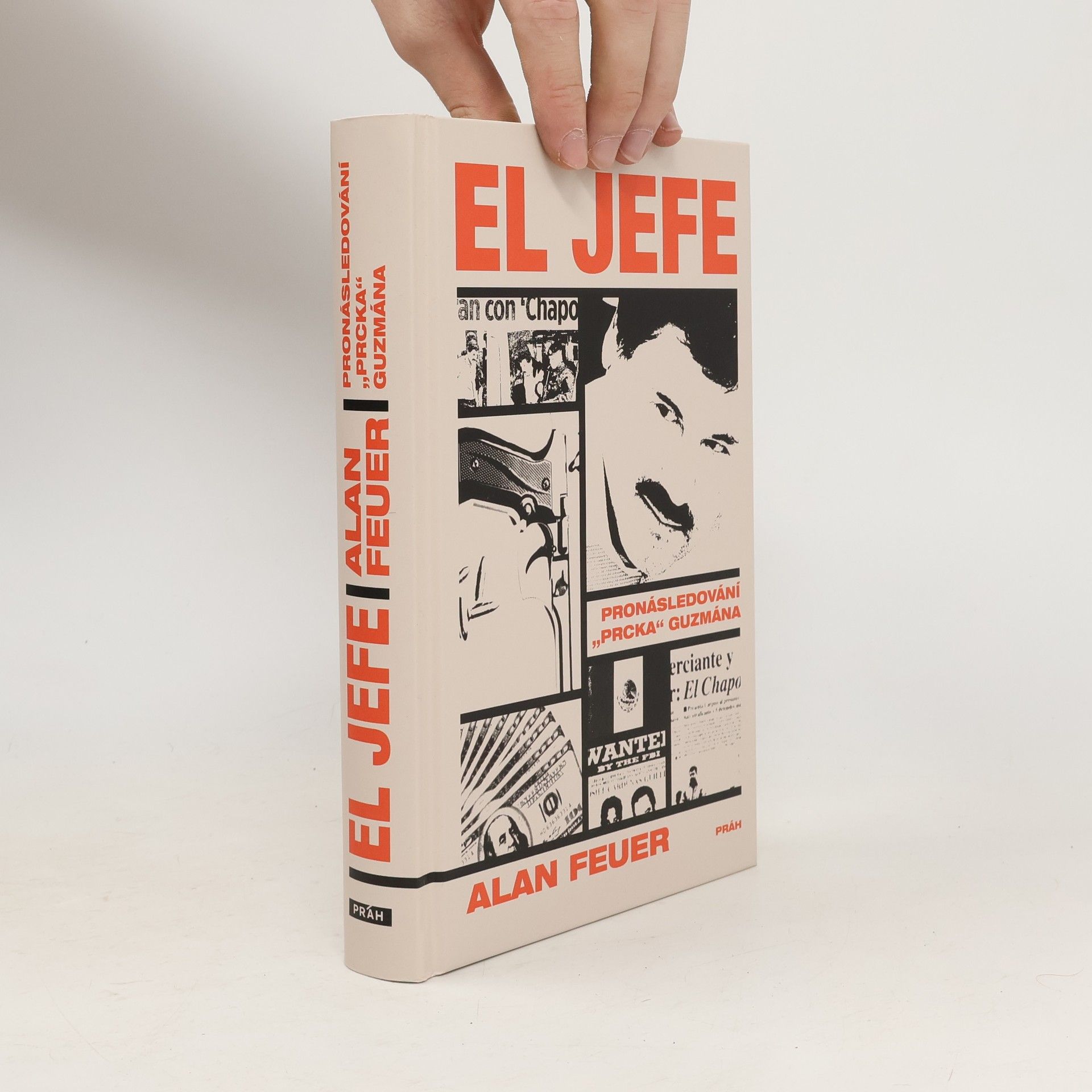 El Jefe : pronásledování "prcka" Guzmána