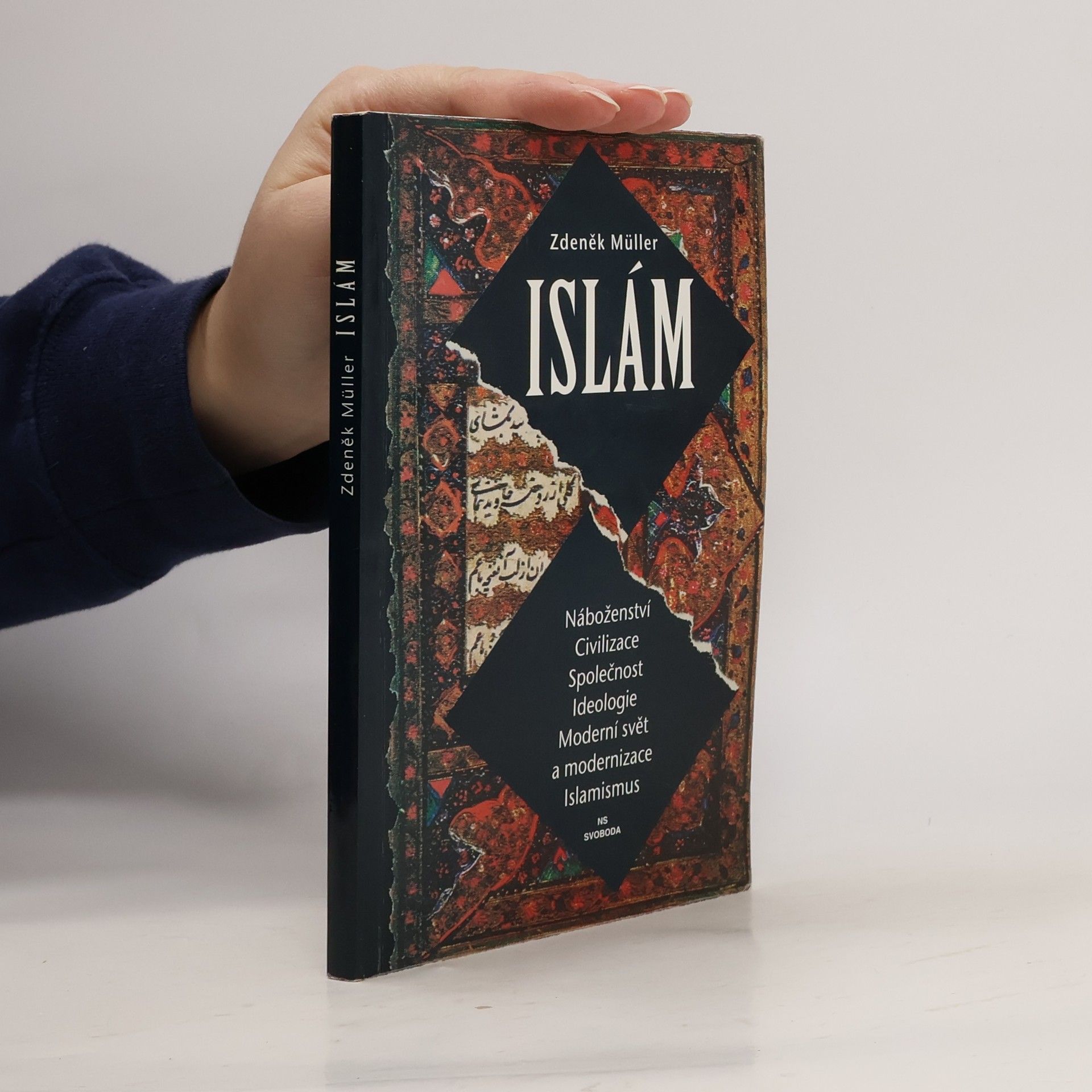 Zdeněk Miler Islám. Historie a současnost