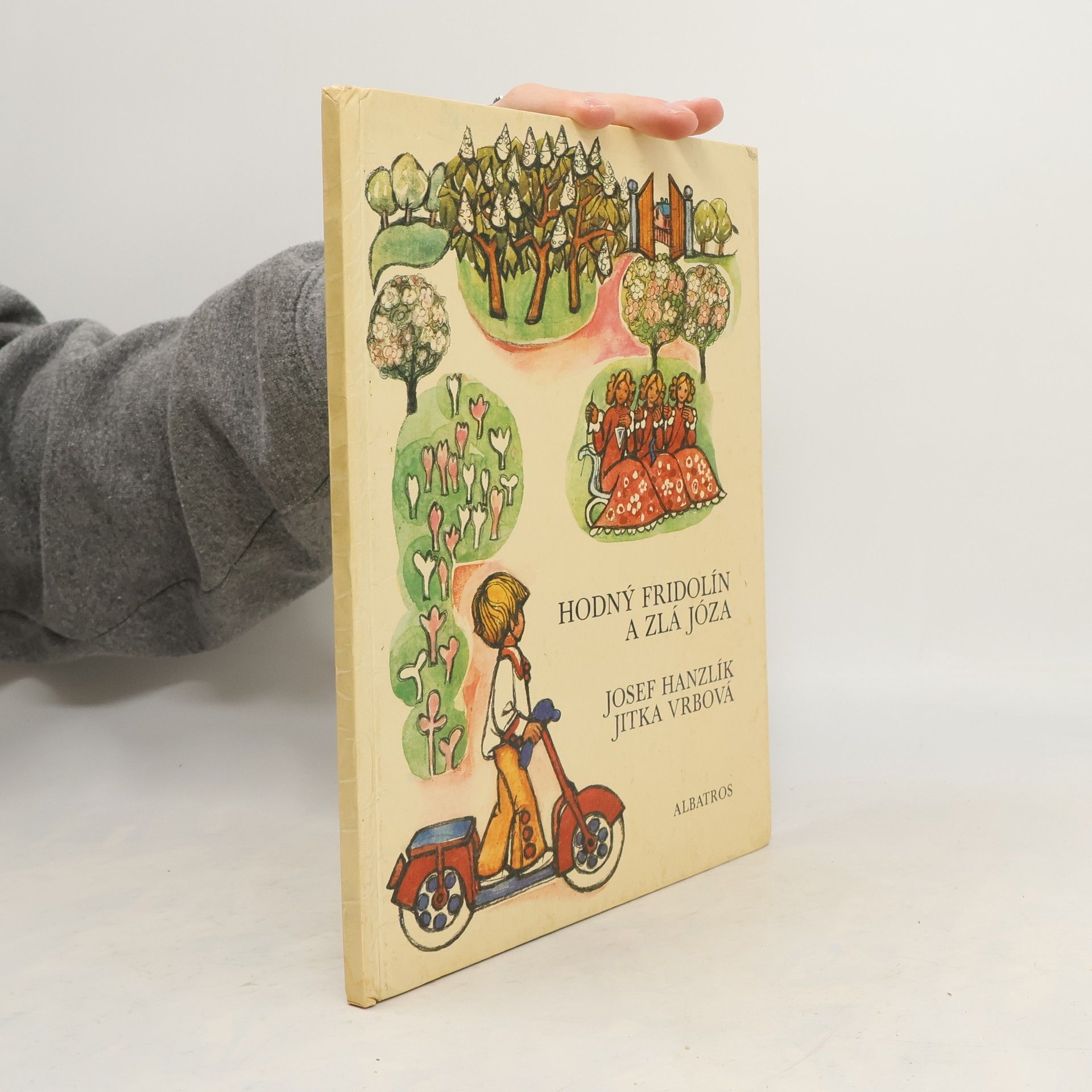 Josef Hanzlík Hodný Fridolín a Zlá Józa