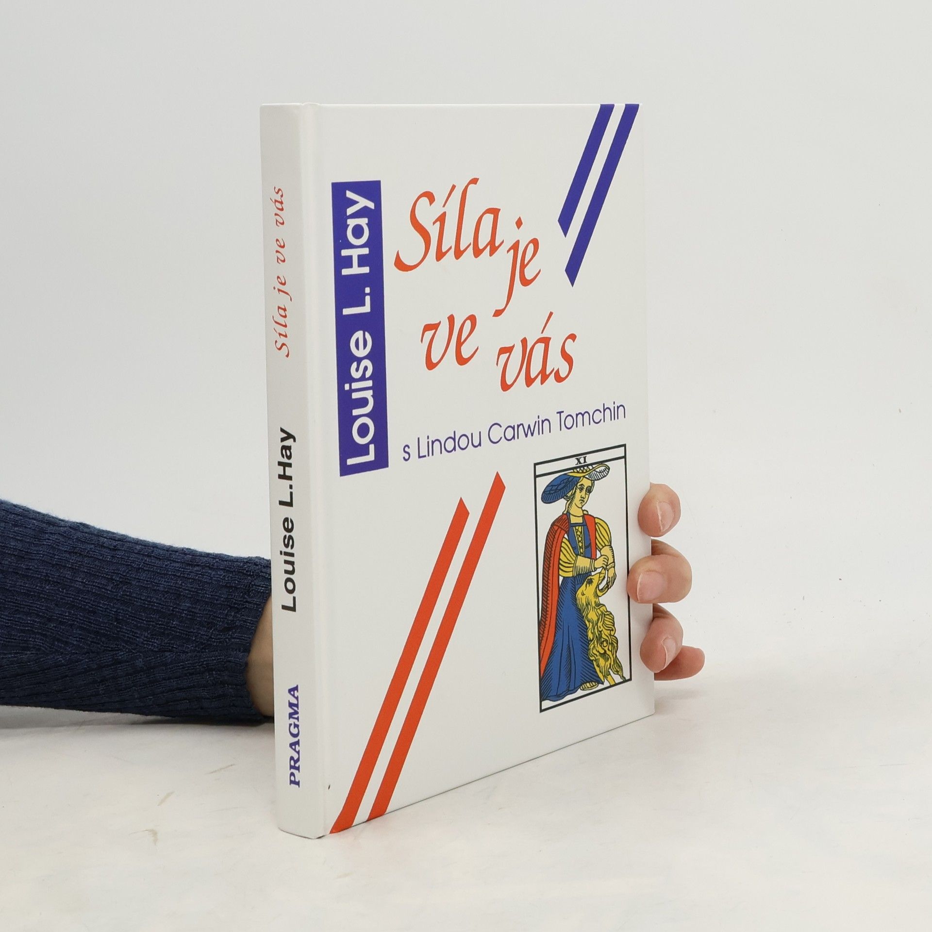 Louise Lynn Hay Síla je ve vás