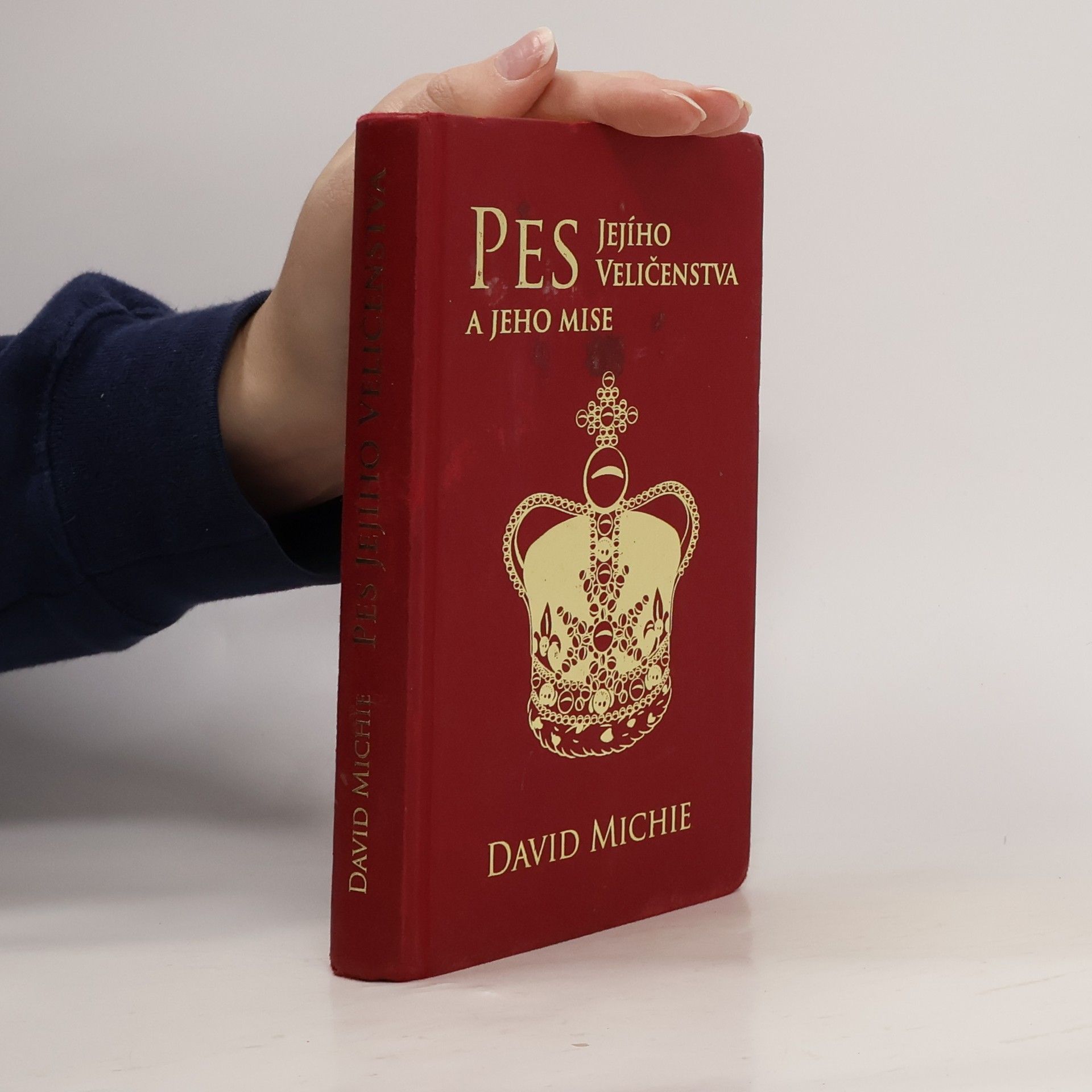 David Michie Pes Jejího Veličenstva a jeho mise