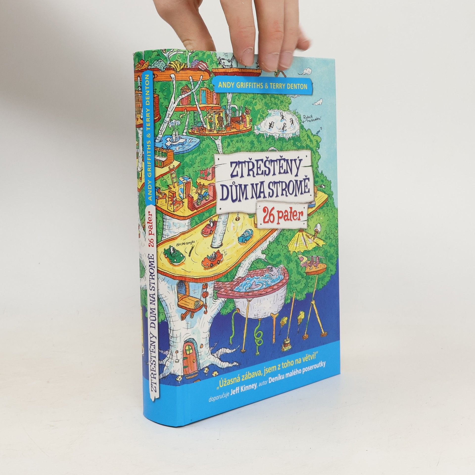 Andy Griffiths Ztřeštěný dům na stromě : 26 pater