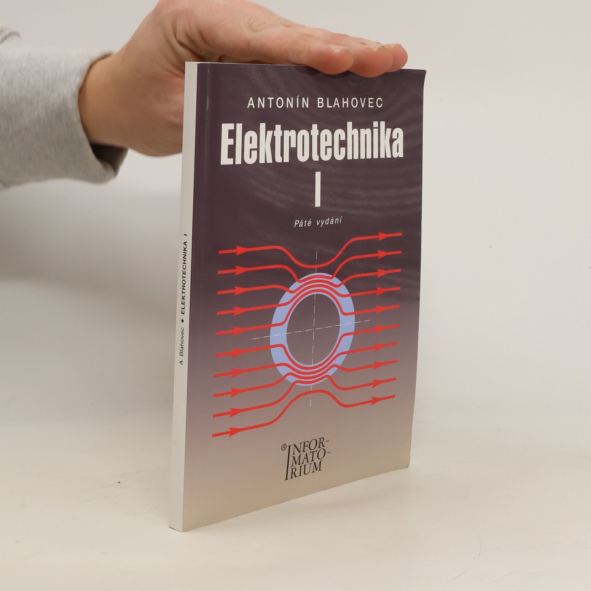 Antonín Blahovec Elektrotechnika. I