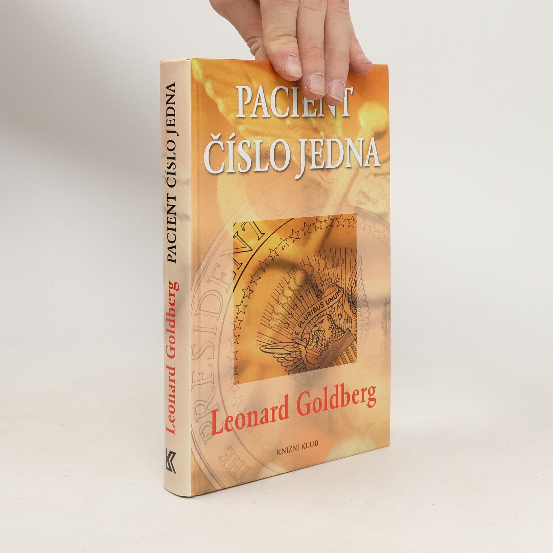 Leonard S. Goldberg Pacient číslo jedna