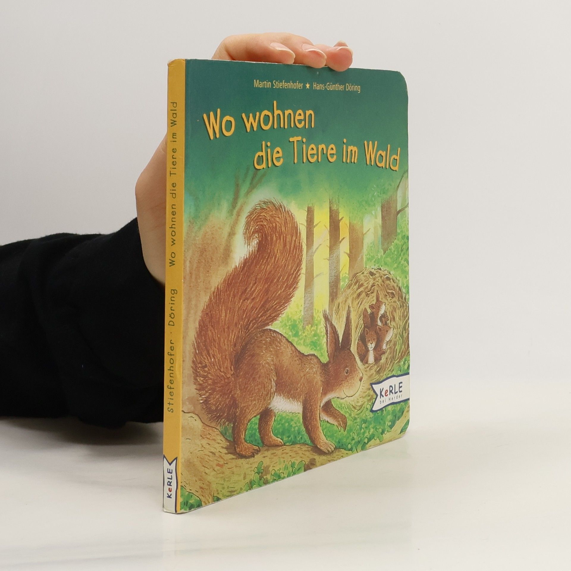 Martin Stiefenhofer Wo wohnen die Tiere im Wald