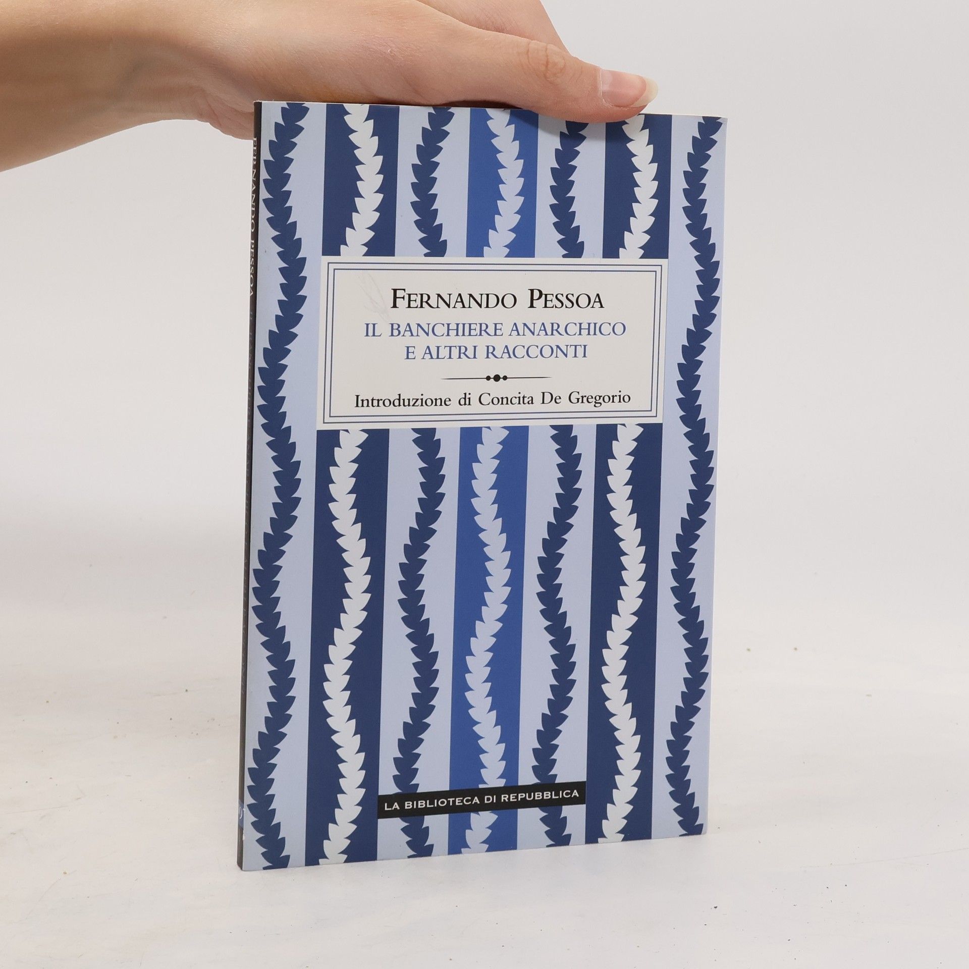 Fernando Pessoa Il banchiere anarchico e altri racconti