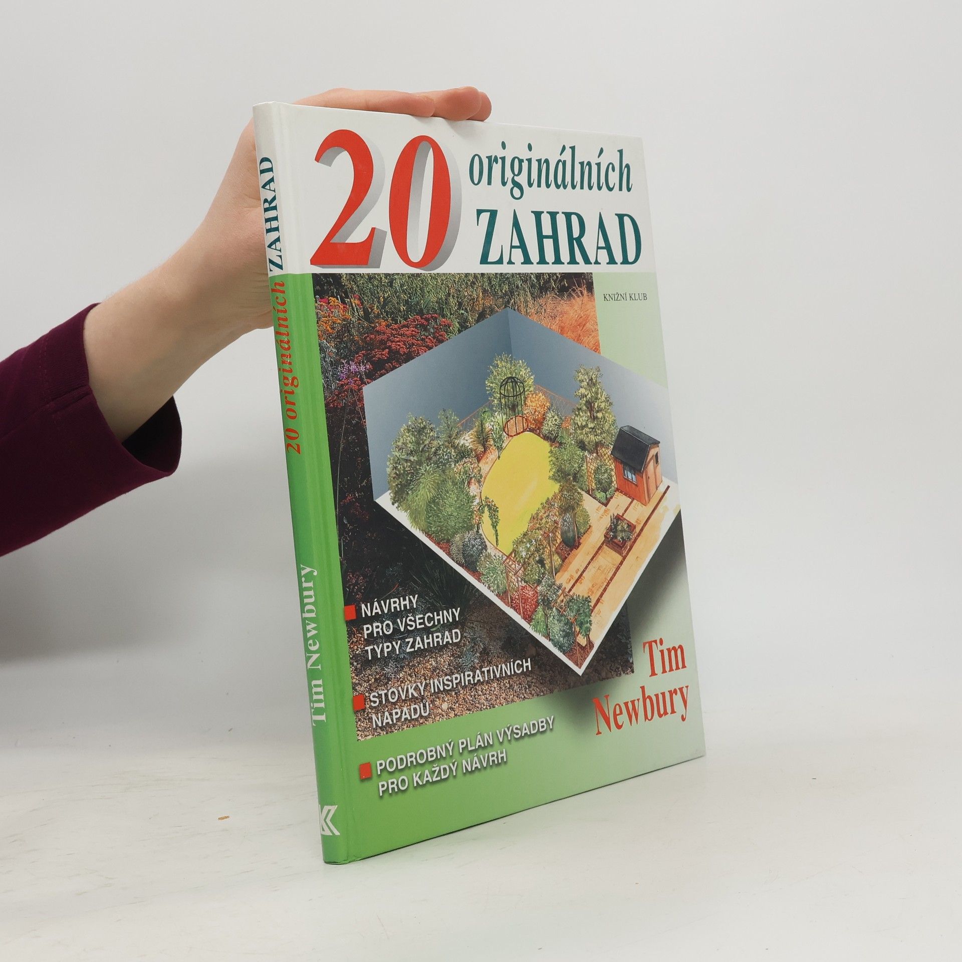 Tim Newbury 20 originálních zahrad