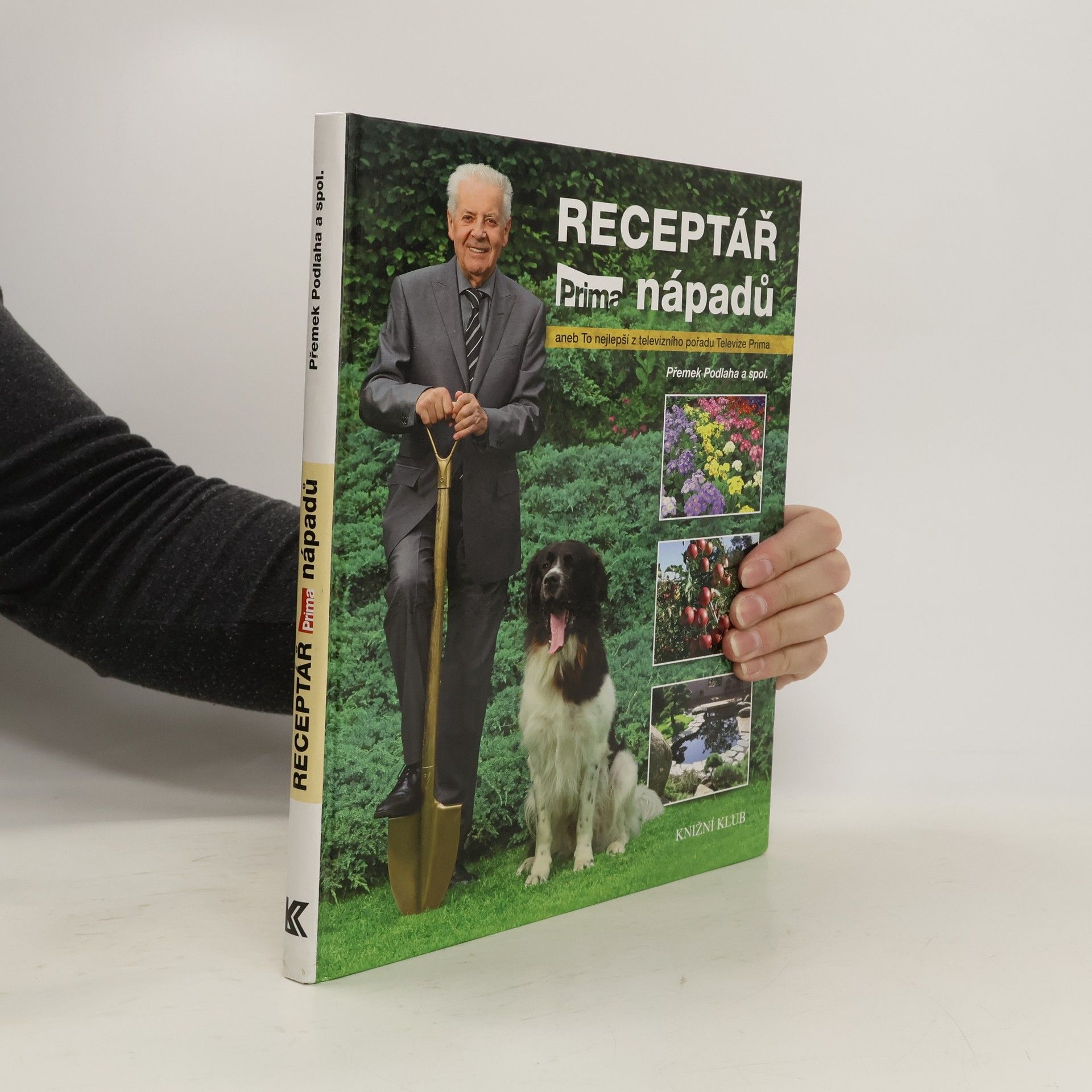 Přemek Podlaha Receptář prima nápadů, aneb, To nejlepší z televizního pořadu Televize Prima