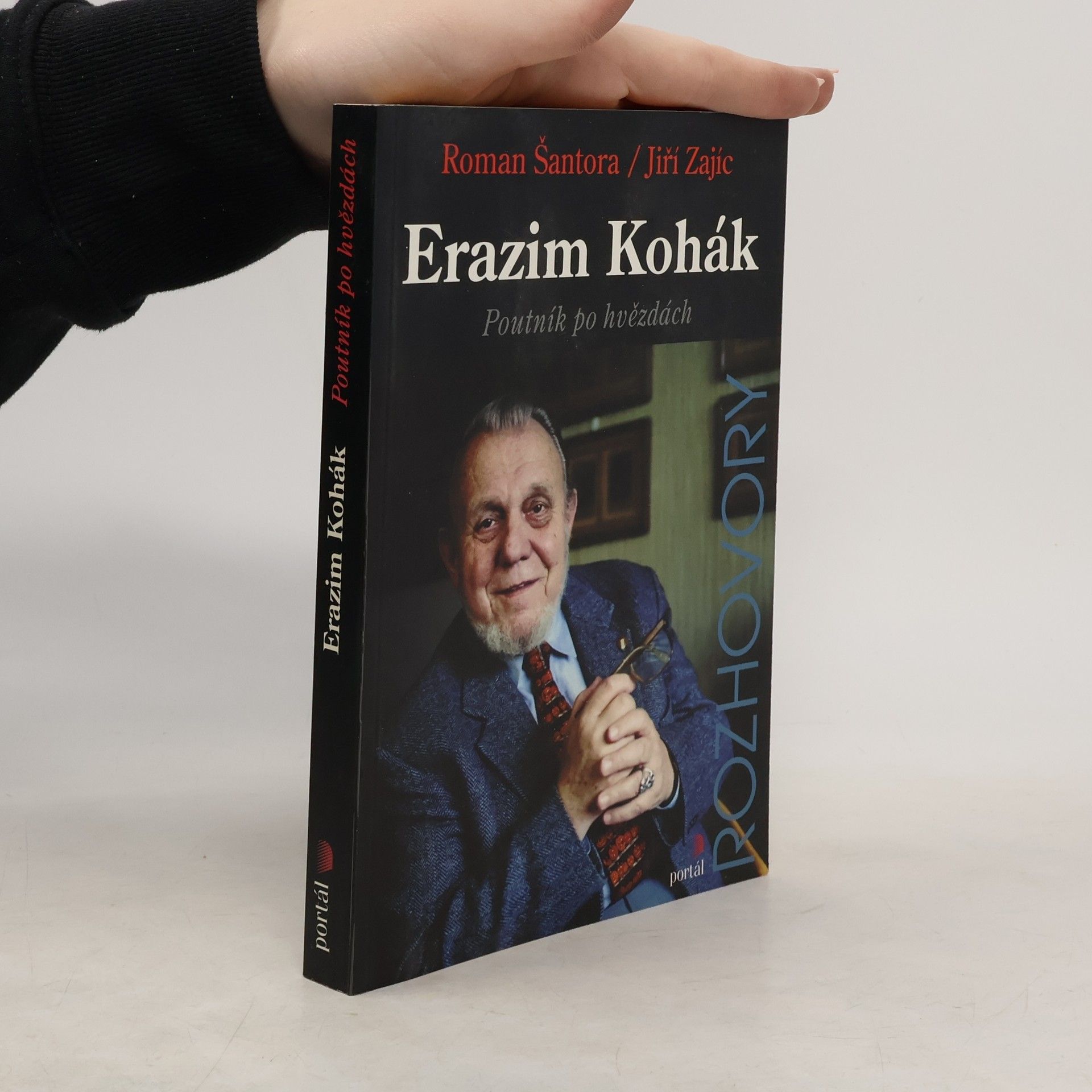 Roman Šantora Erazim Kohák: Poutník po hvězdách