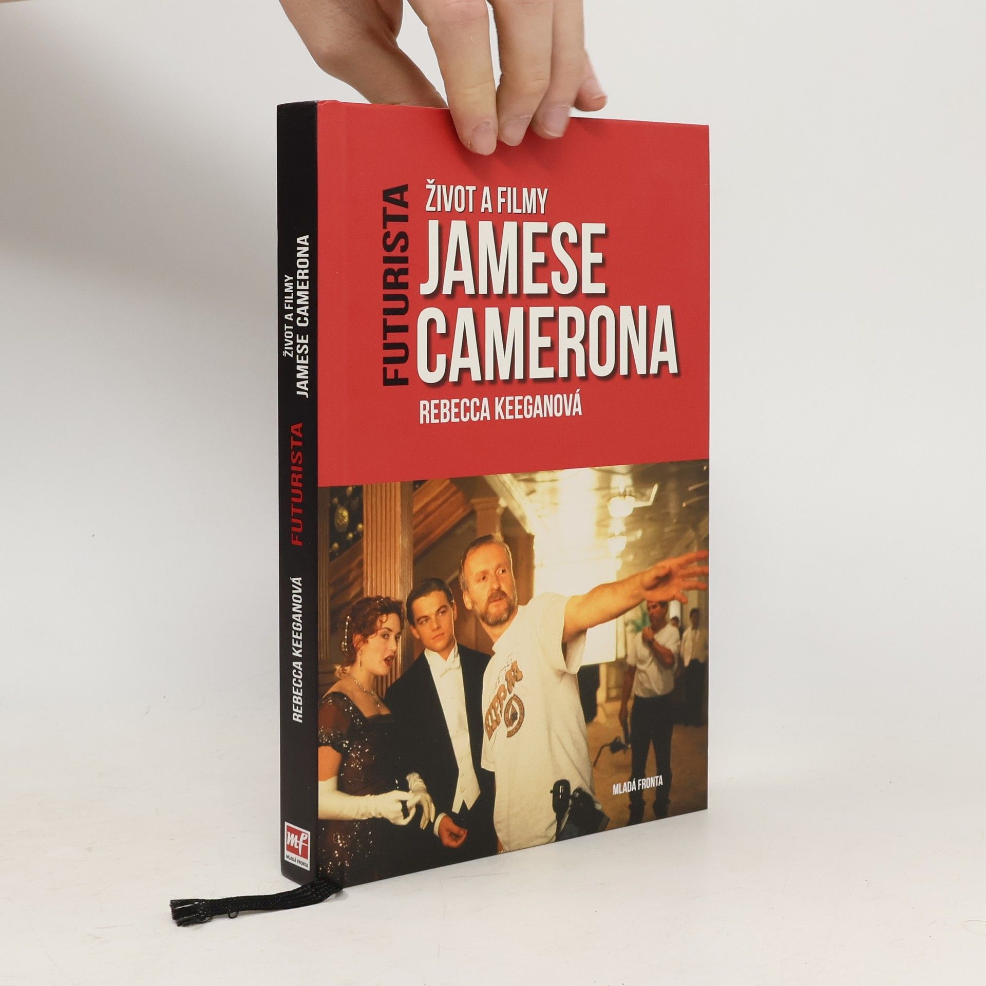 Rebecca Keegan Futurista. Život a filmy Jamese Camerona