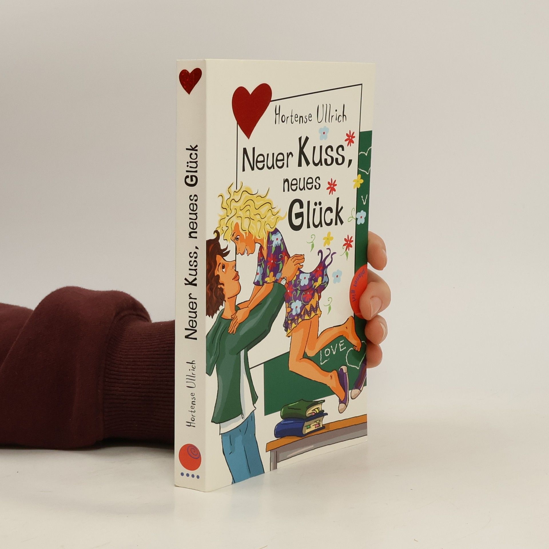 Hortense Ullrich Neuer Kuss, neues Glück