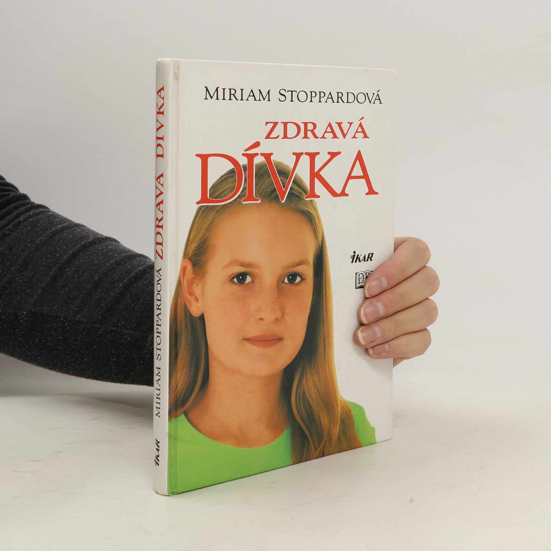 Miriam Stoppard Zdravá dívka