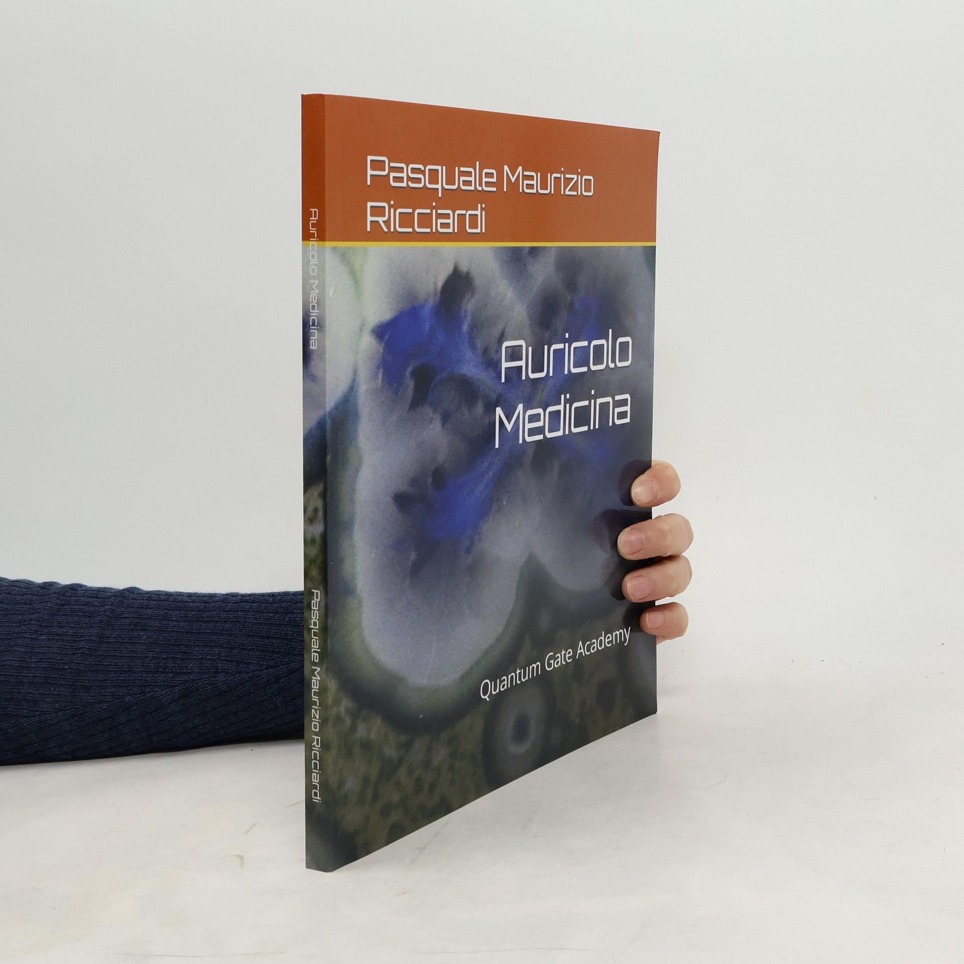 Pasquale Maurizio Ricciardi  Auricolo Medicina: Quantum Gate Academy