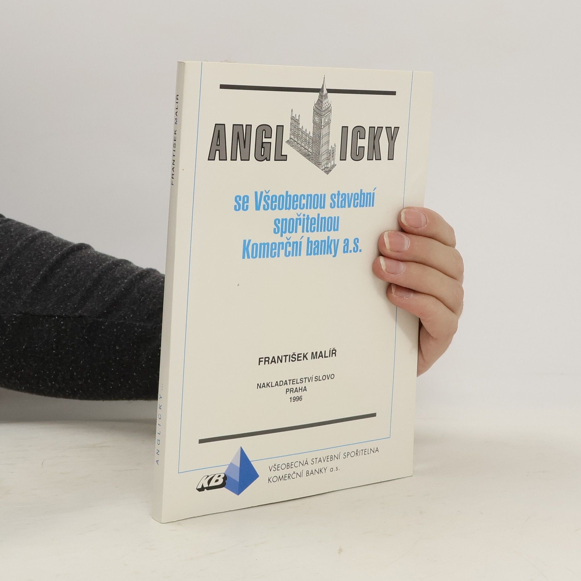 František Malíř Anglicky se Všeobecnou stavební spořitelnou Komerční banky a.s.