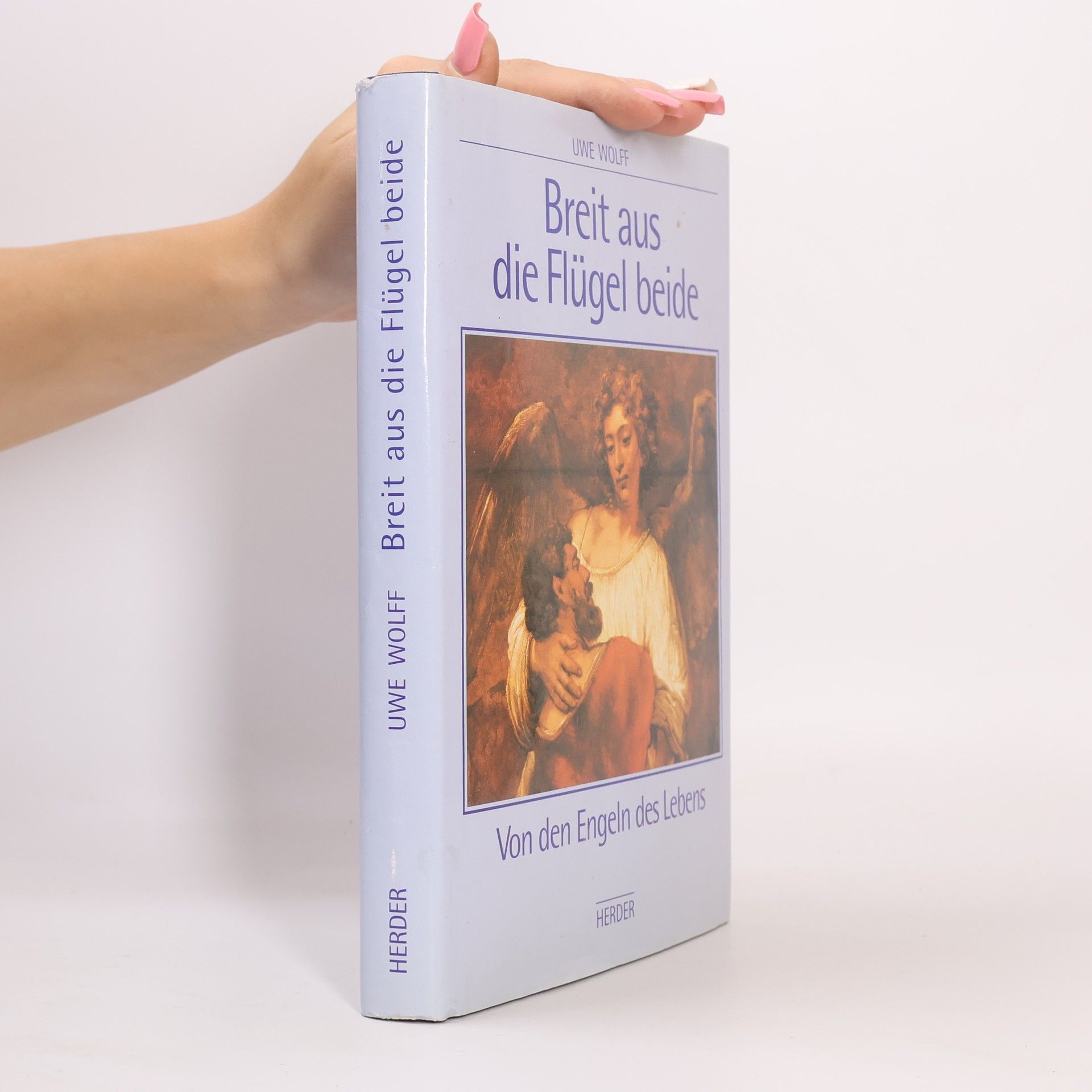 Uwe Wolff Breit aus die Flügel beide