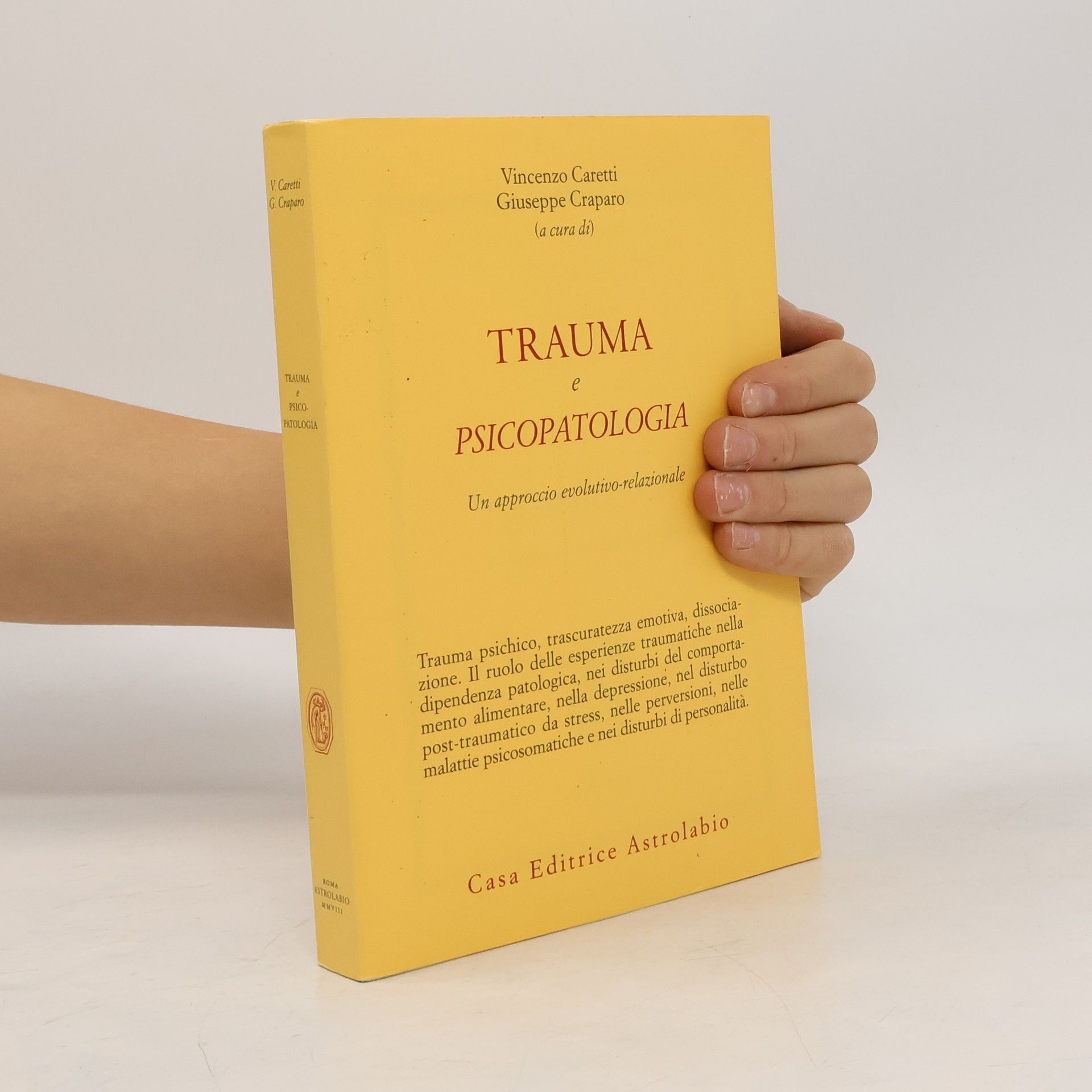 Trauma e psicopatologia. Un approccio evolutivo-relazionale