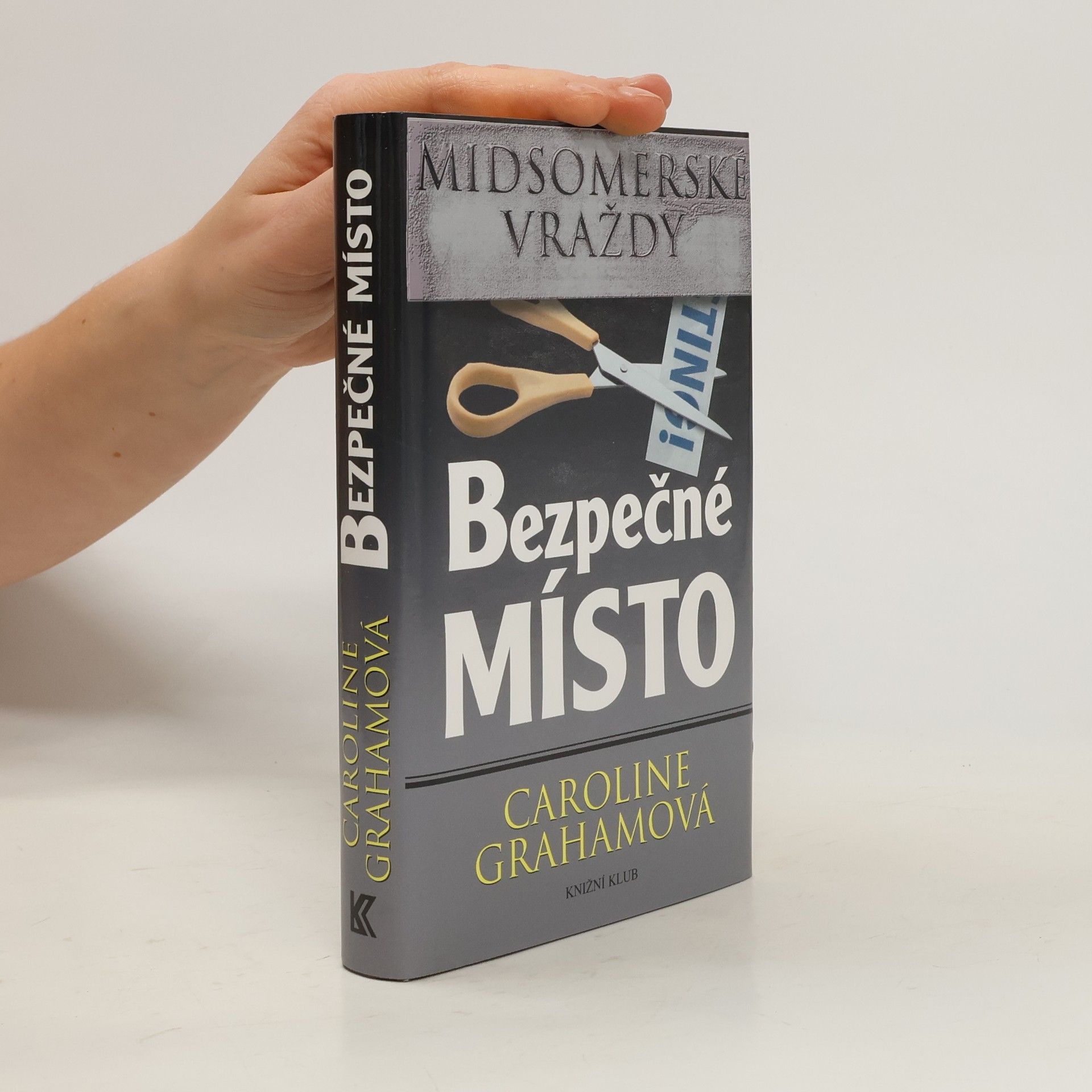 Caroline Graham Bezpečné místo