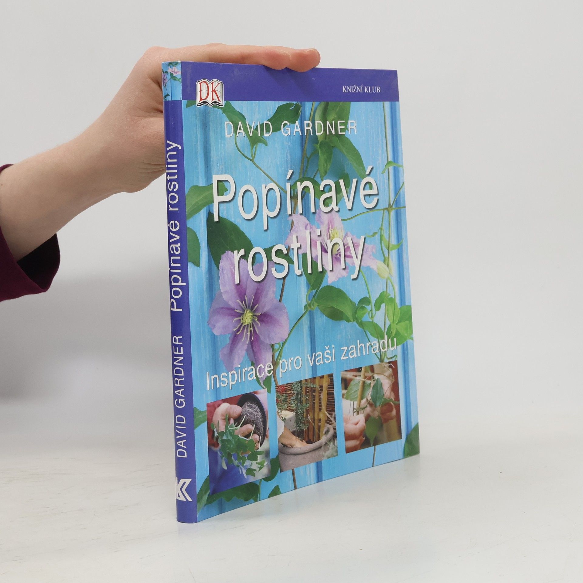 David Gardner Popínavé rostliny