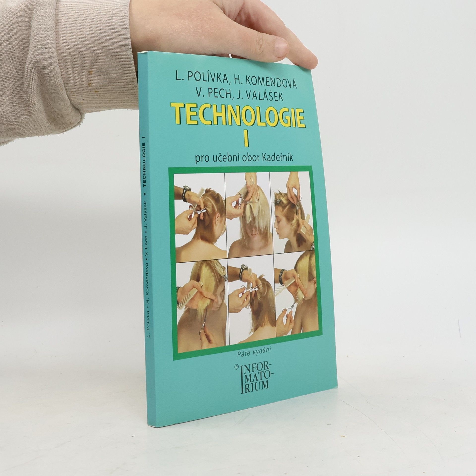 Ladislav Polívka Technologie I pro 1. ročník UO Kadeřník