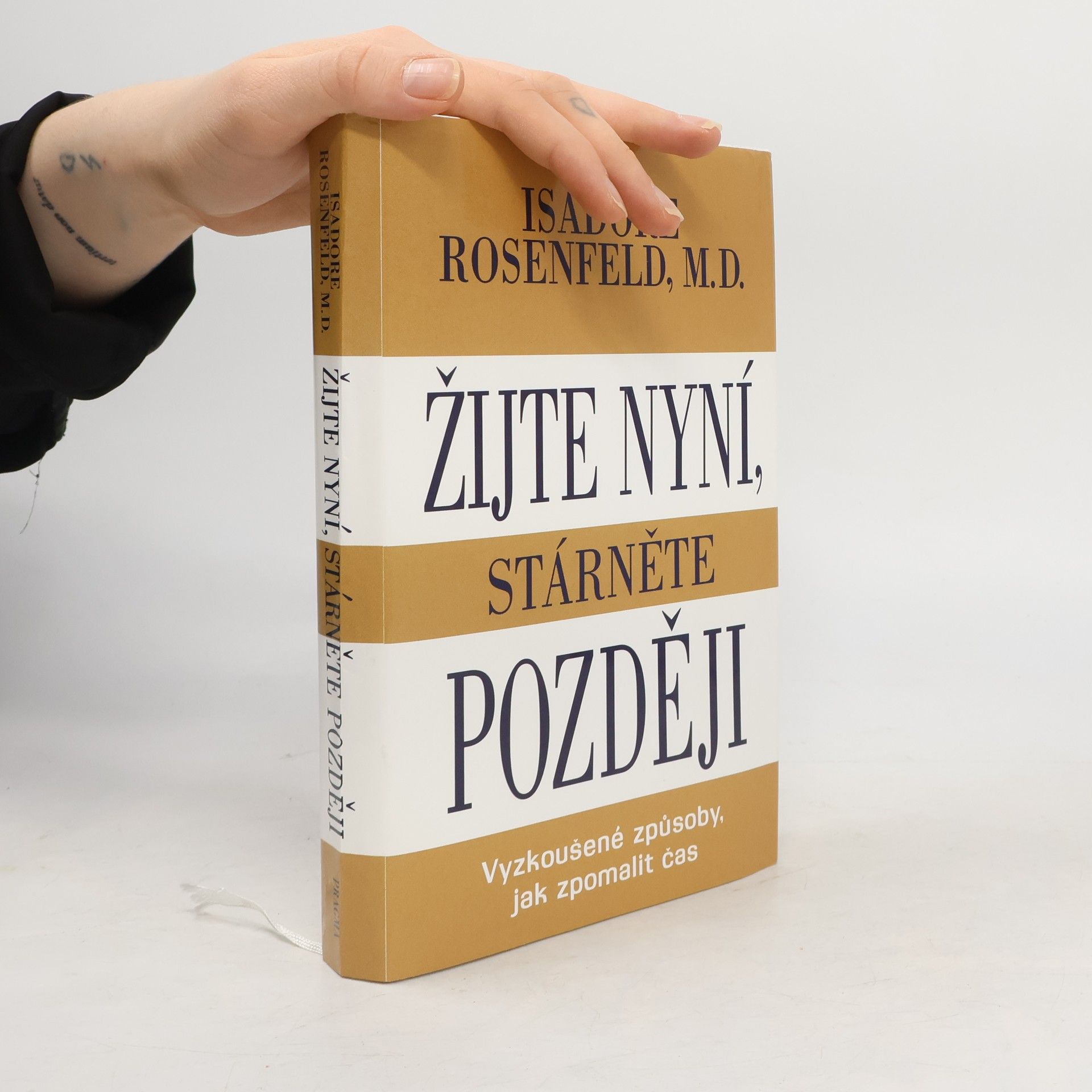 Isadore Rosenfeld Žijte nyní, stárněte později