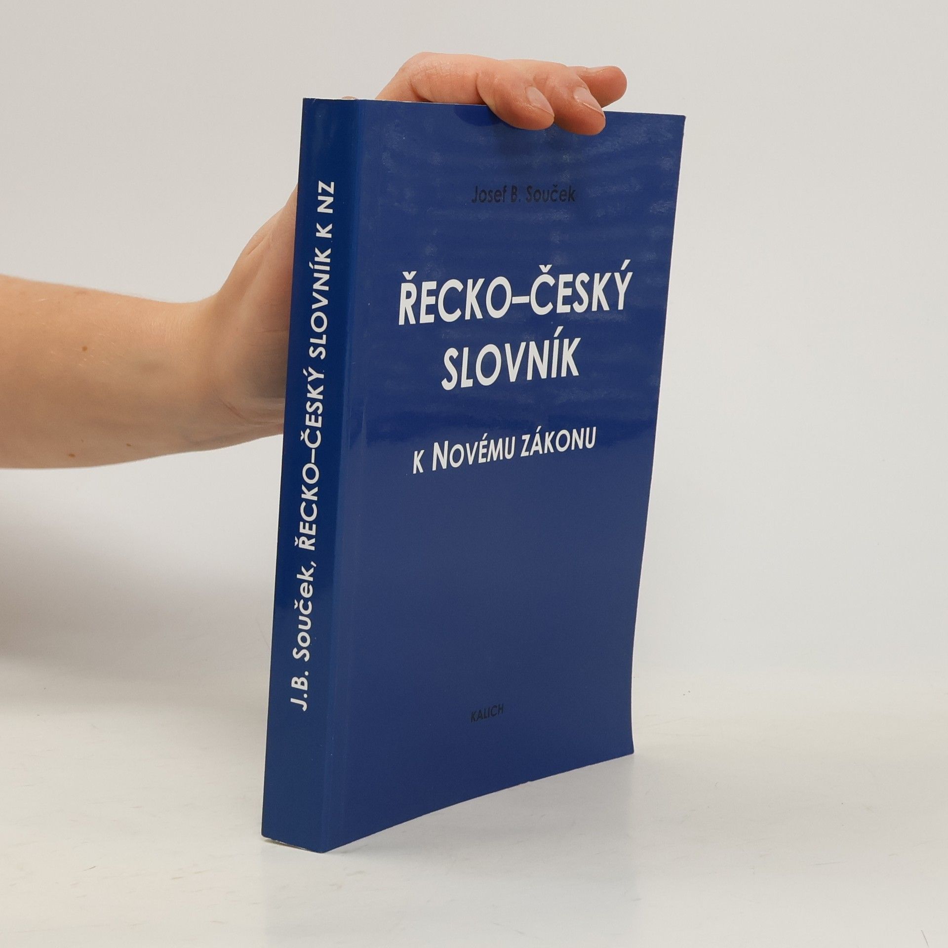 Josef Bohumil Souček Řecko - český slovník k Novému zákonu