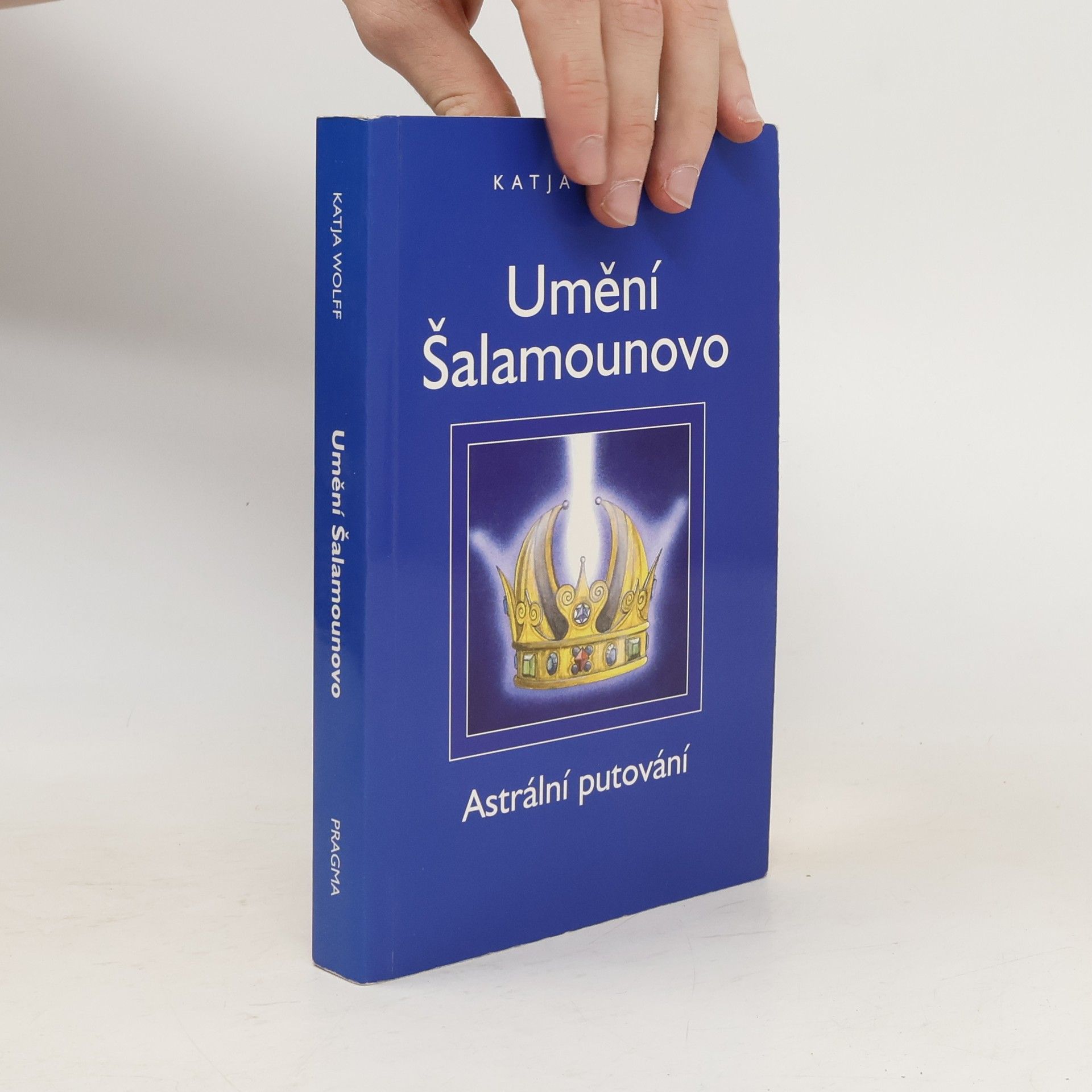 Umění Šalamounovo : astrální putování