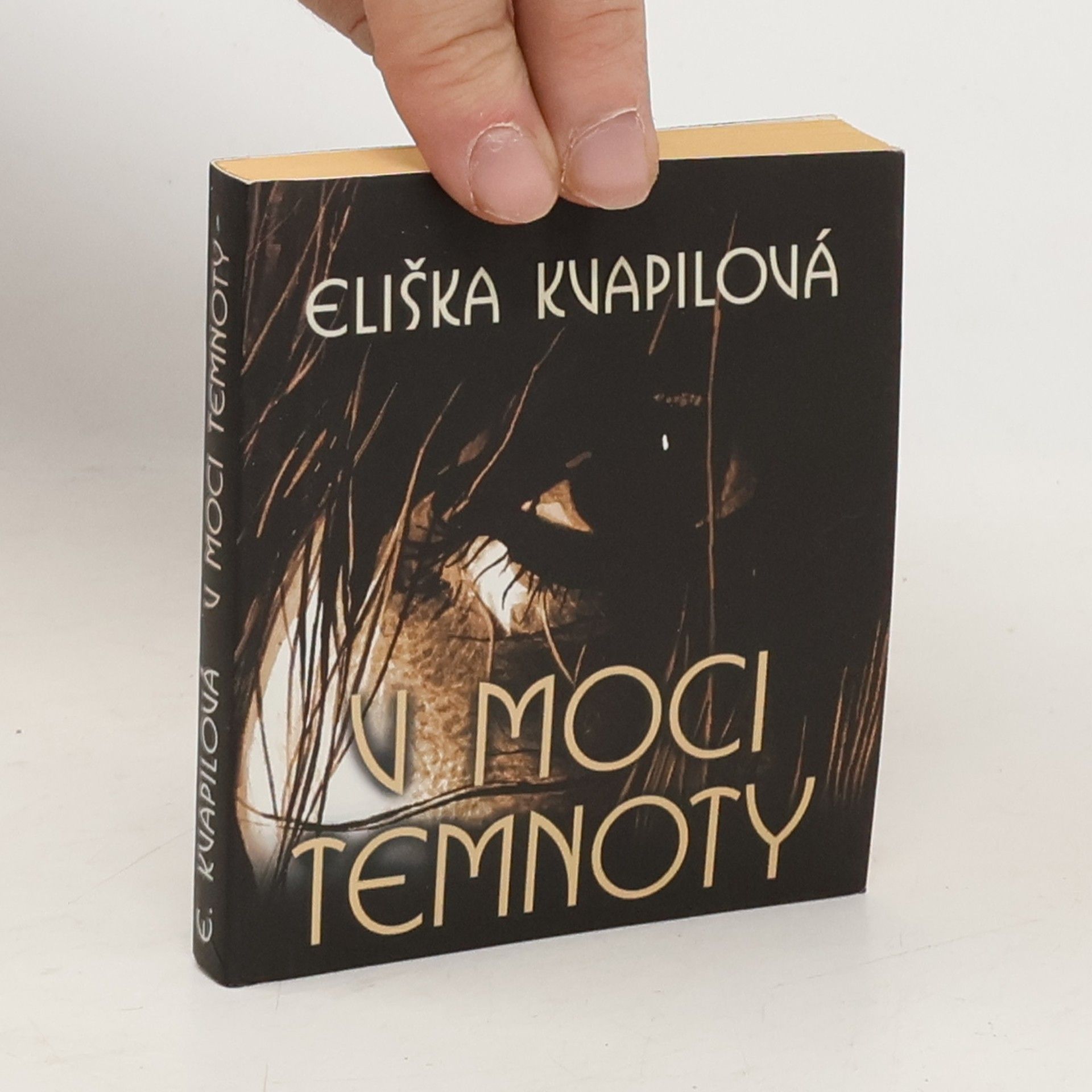 Eliška Kvapilová V moci temnoty