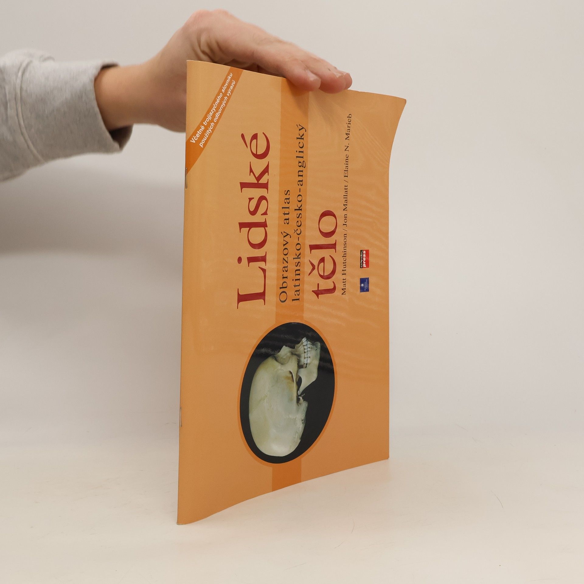 Tom Hutchinson Lidské tělo : obrazový atlas latinsko-česko-anglický