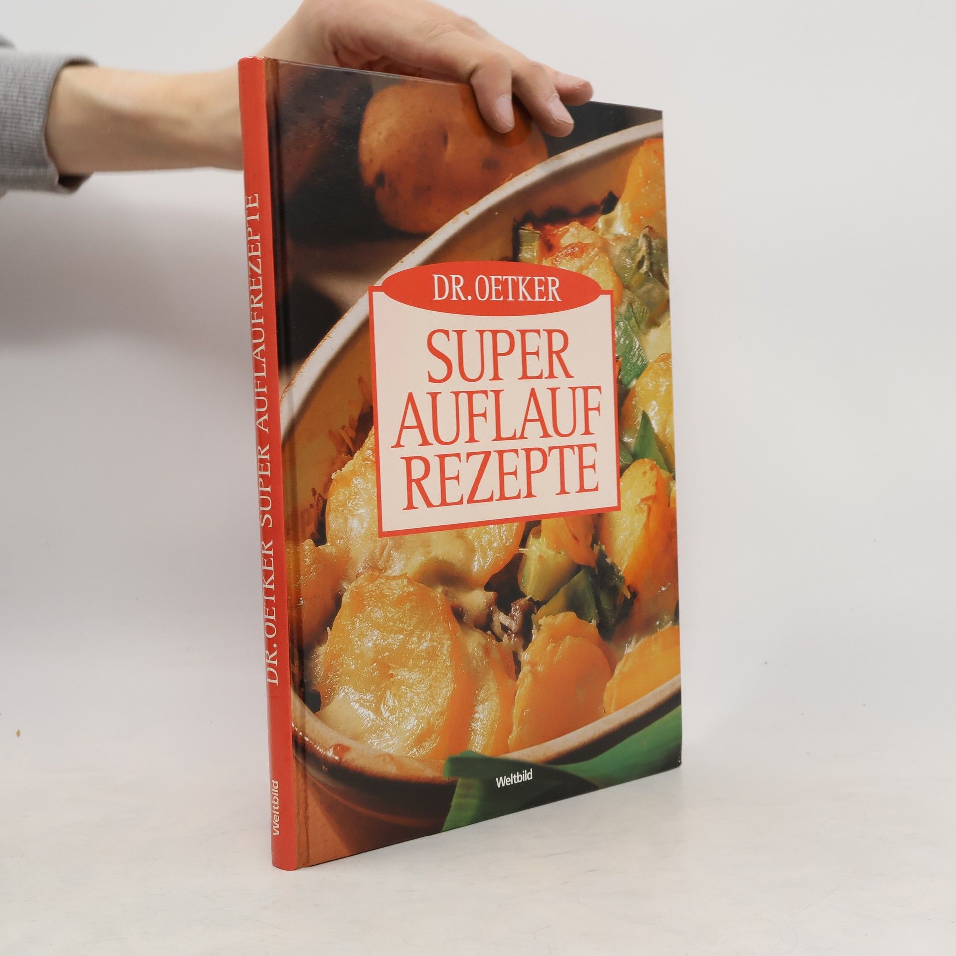 Thomas Diercks Dr. Oetker - super Auflaufrezepte