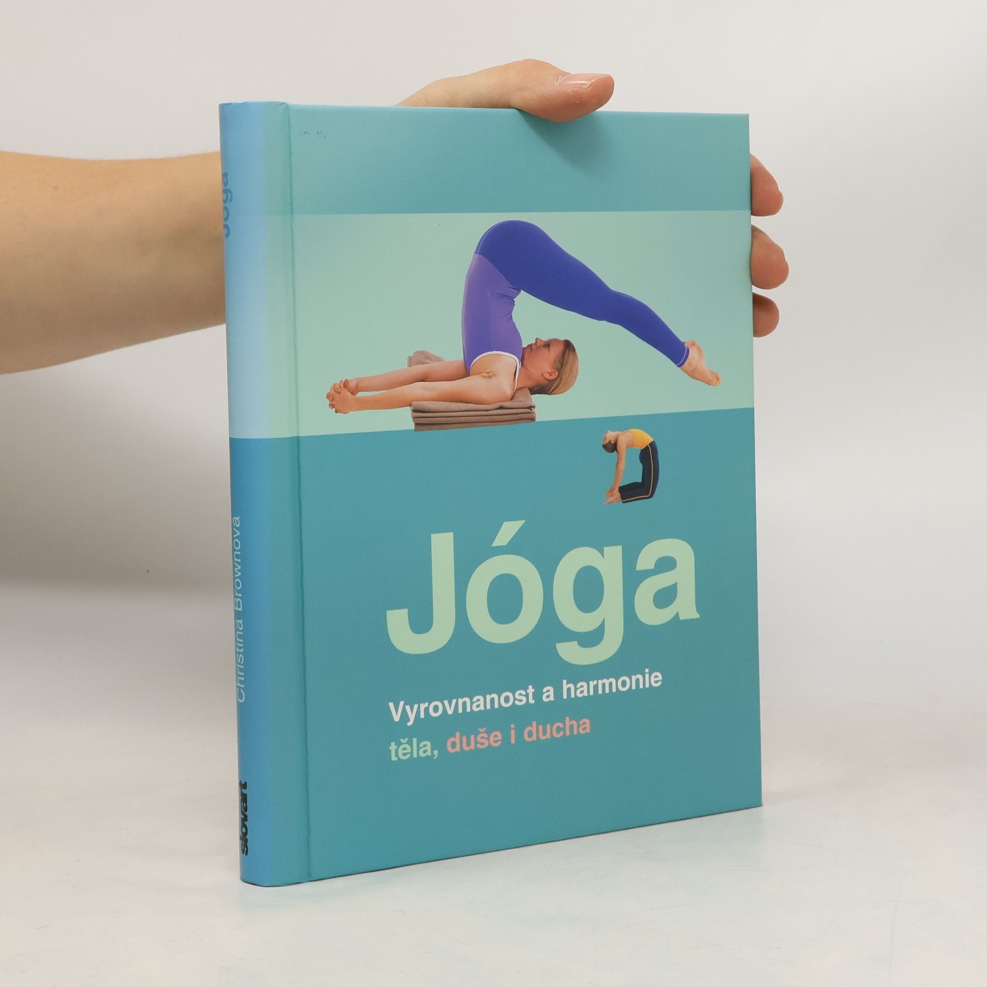 Christina Brown Jóga. Vyrovnanost a harmonie těla, duše i ducha