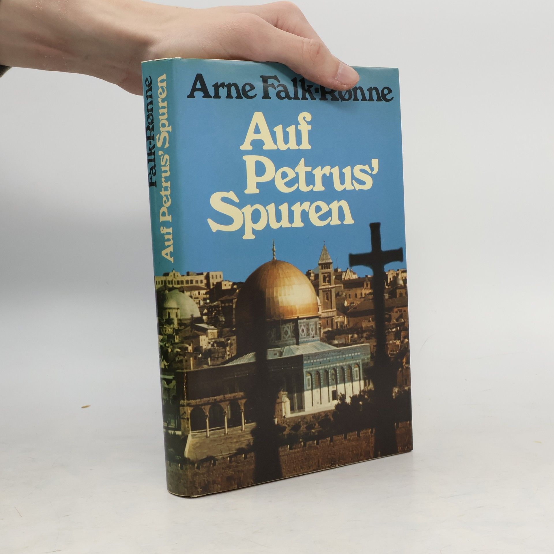 Arne FalkRønne Auf Petrus' Spuren