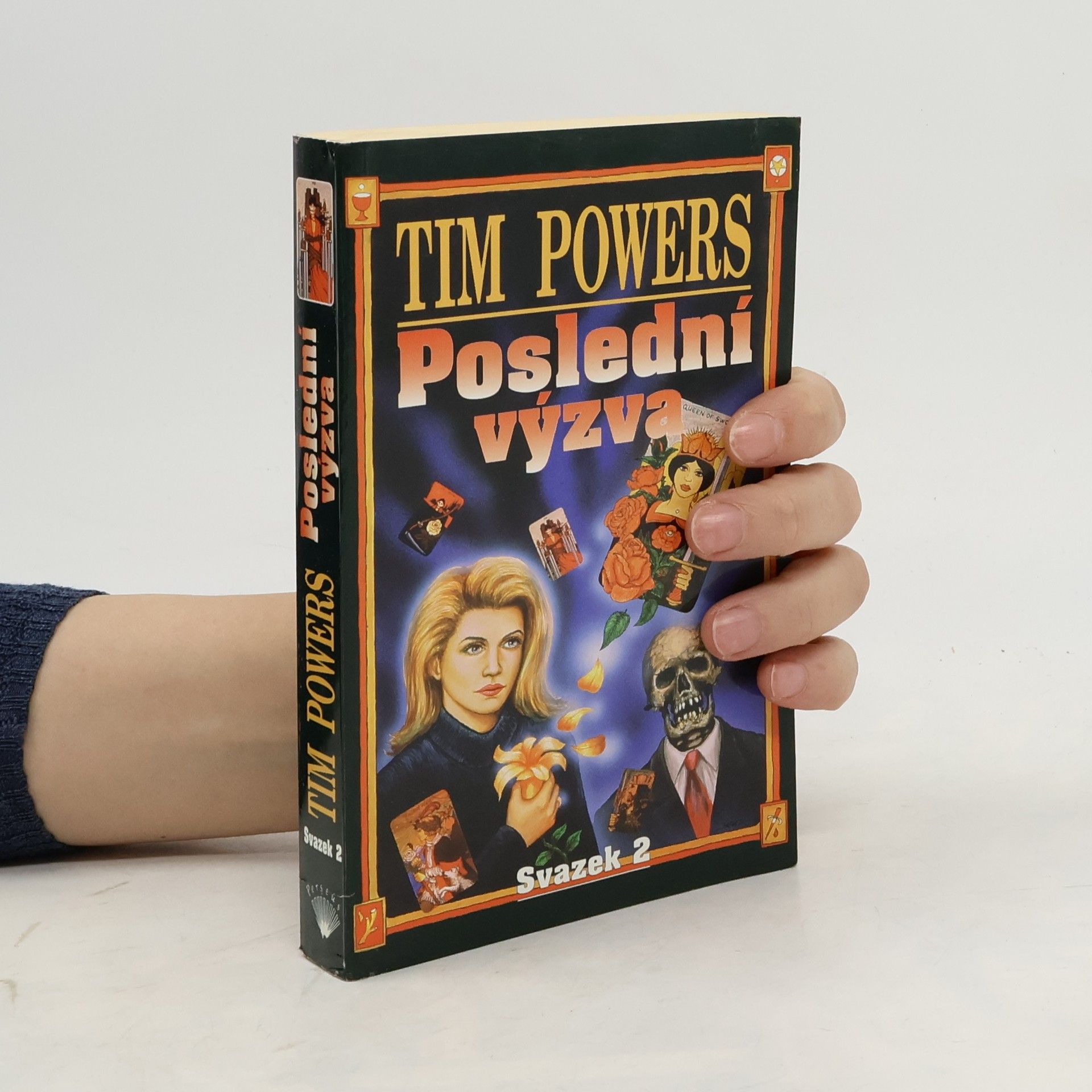 Tim Powers Poslední výzva. Svazek 2.