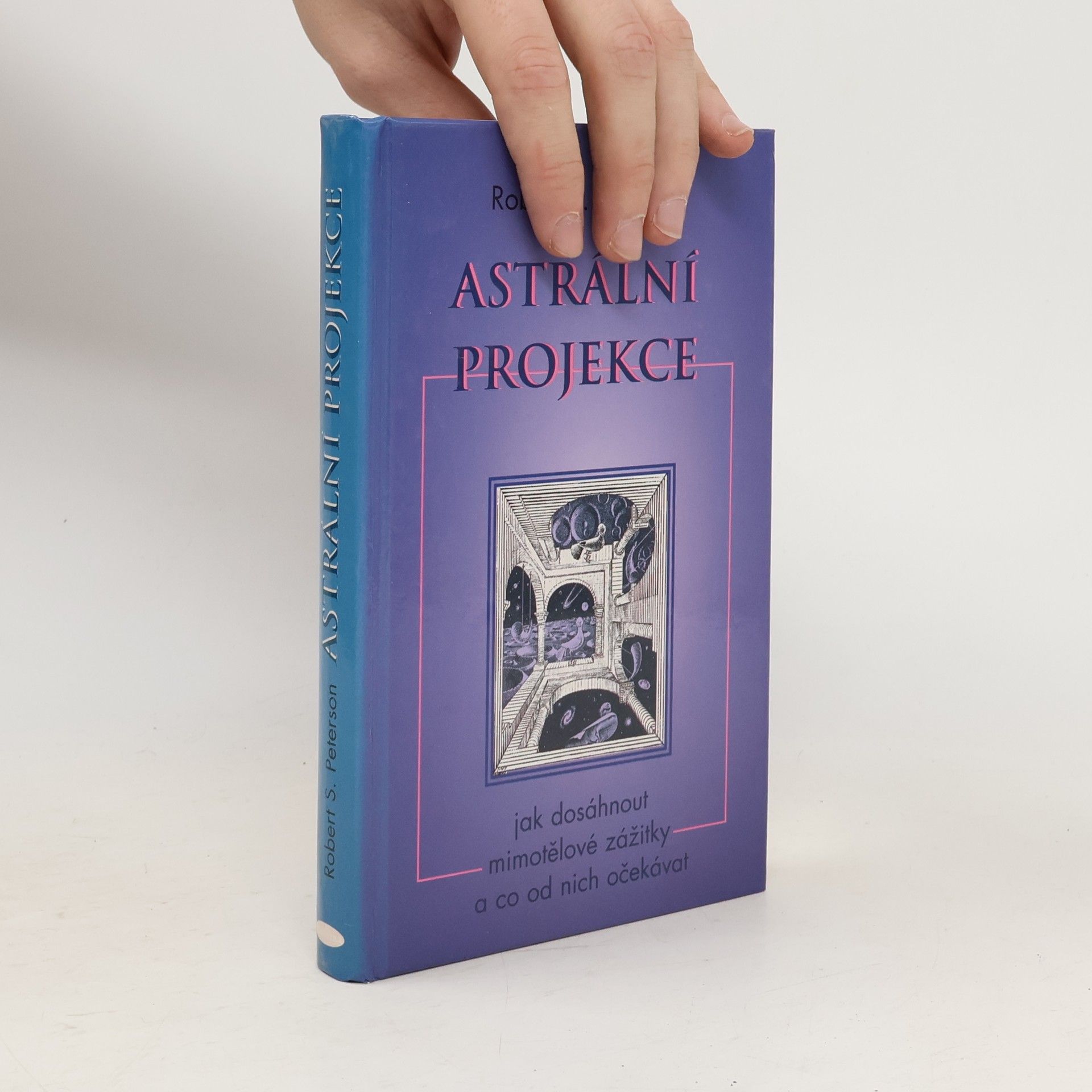 Robert S. Peterson Astrální projekce