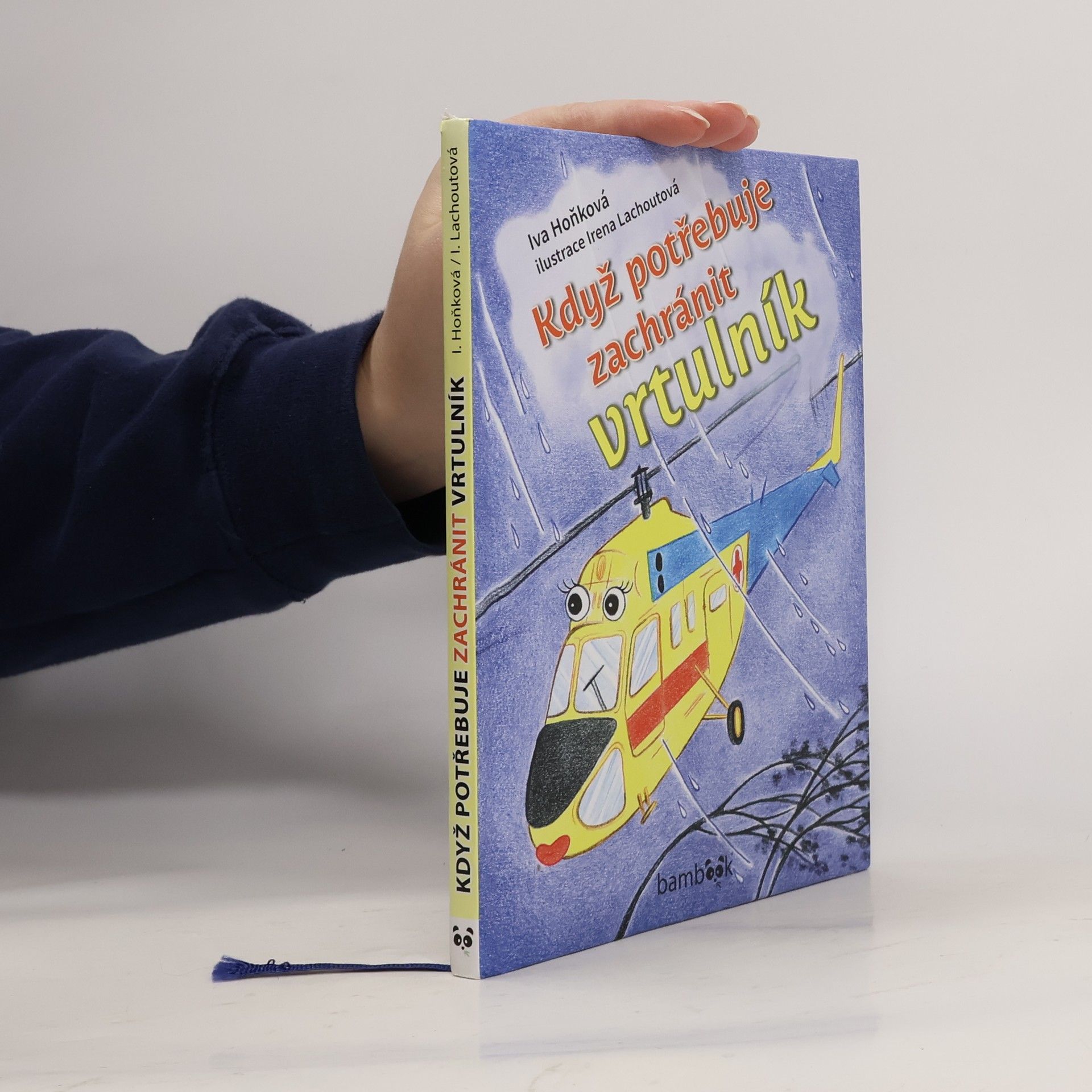 Vladimíra Hoňková Když potřebuje zachránit vrtulník