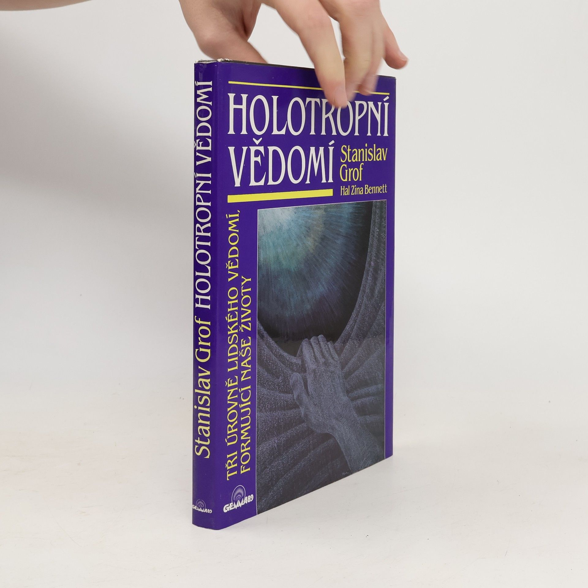 Stanislav Grof Holotropní vědomí
