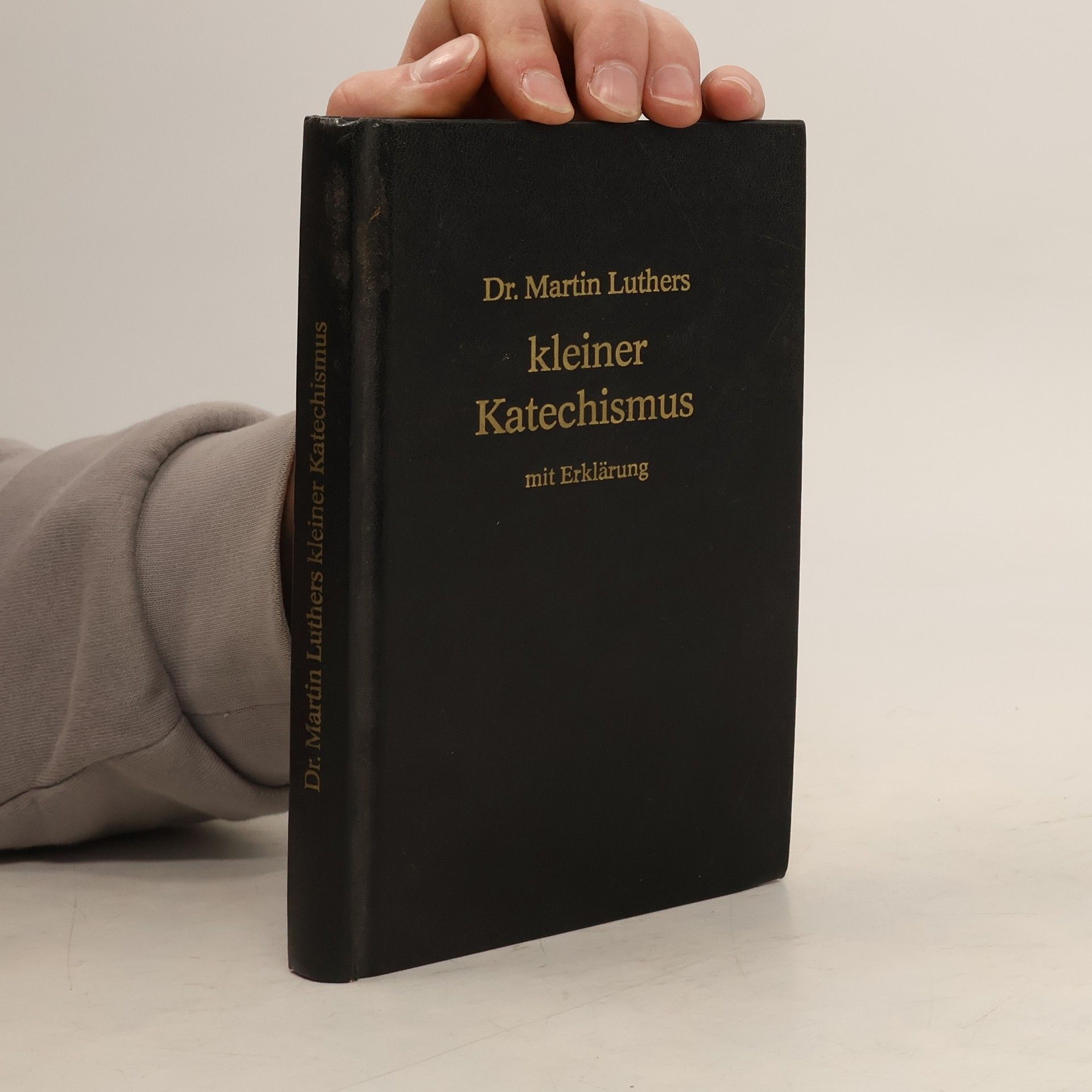 Martin Luther Kleiner Katechismus mit Erklärung