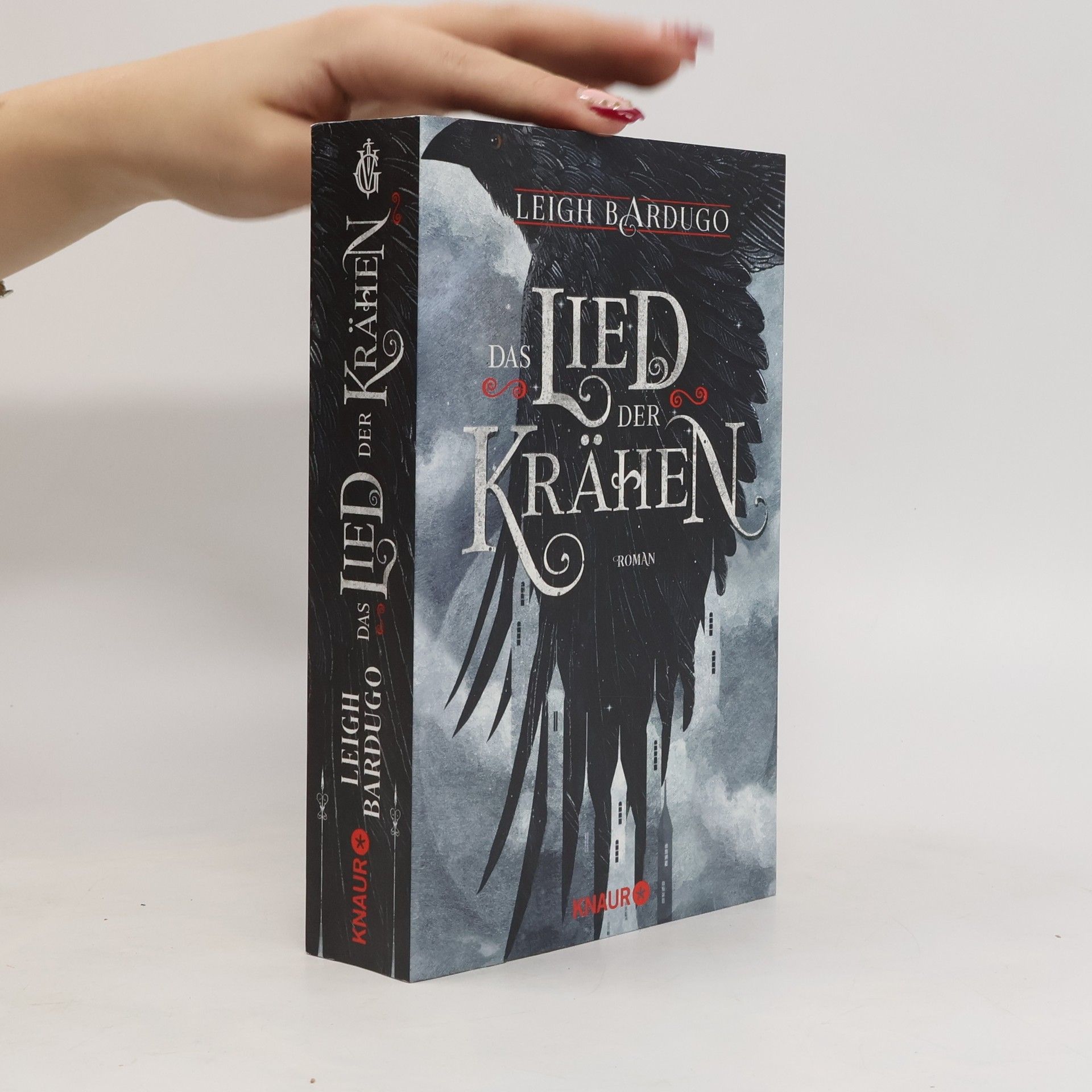 Leigh Bardugo Das Lied der Krähen