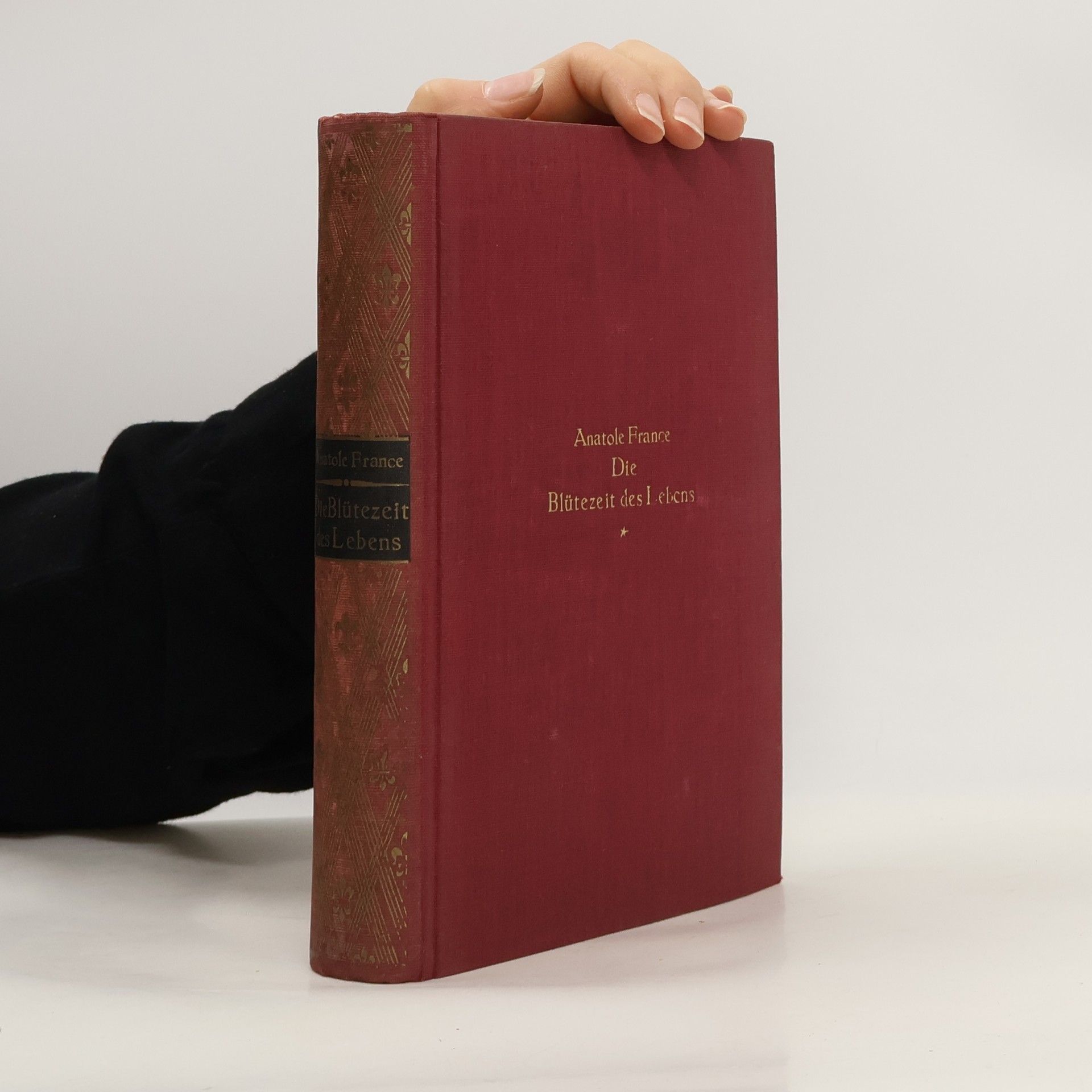 Anatole France Die Blütezeit des Lebens