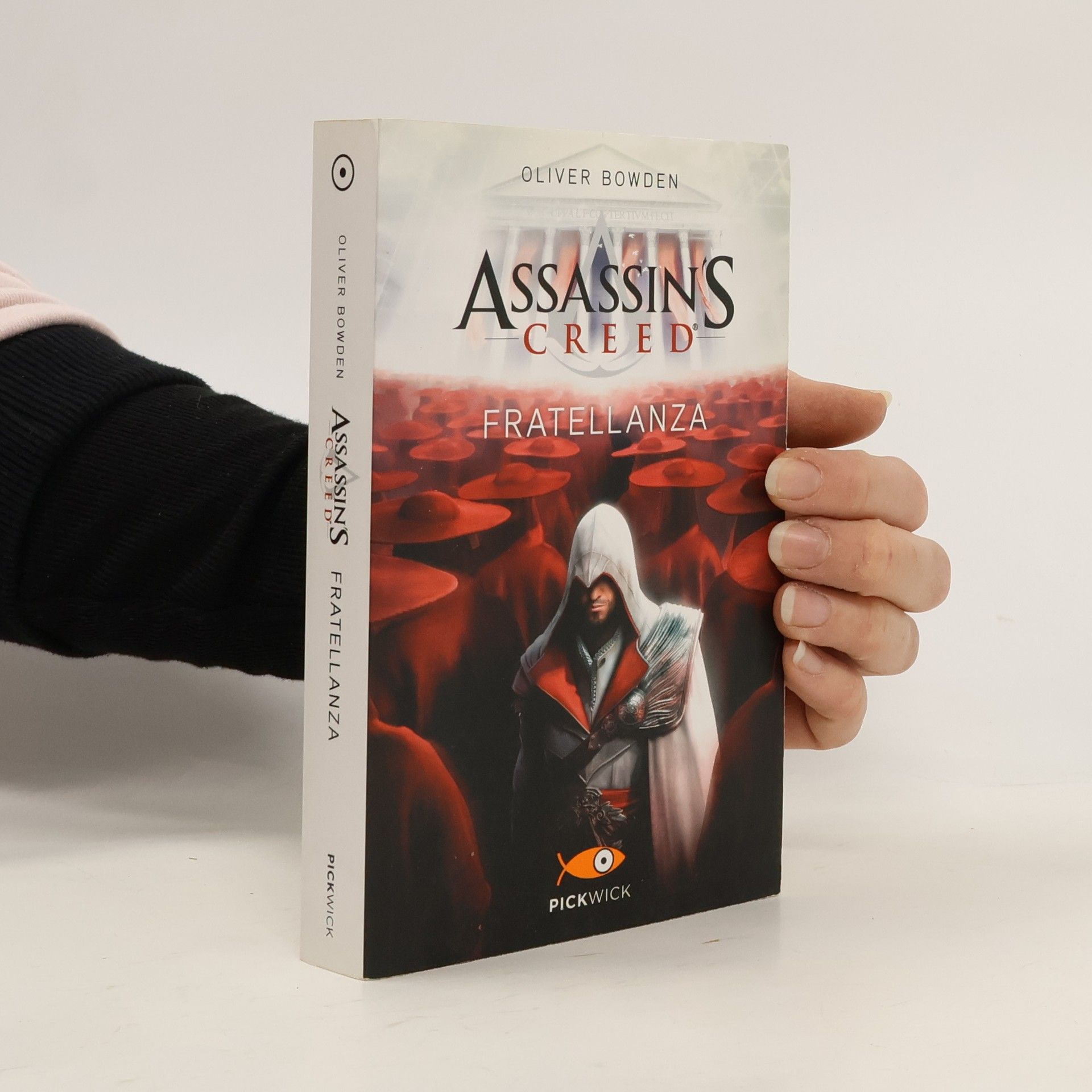 Oliver Bowden Assassin's Creed. Fratellanza