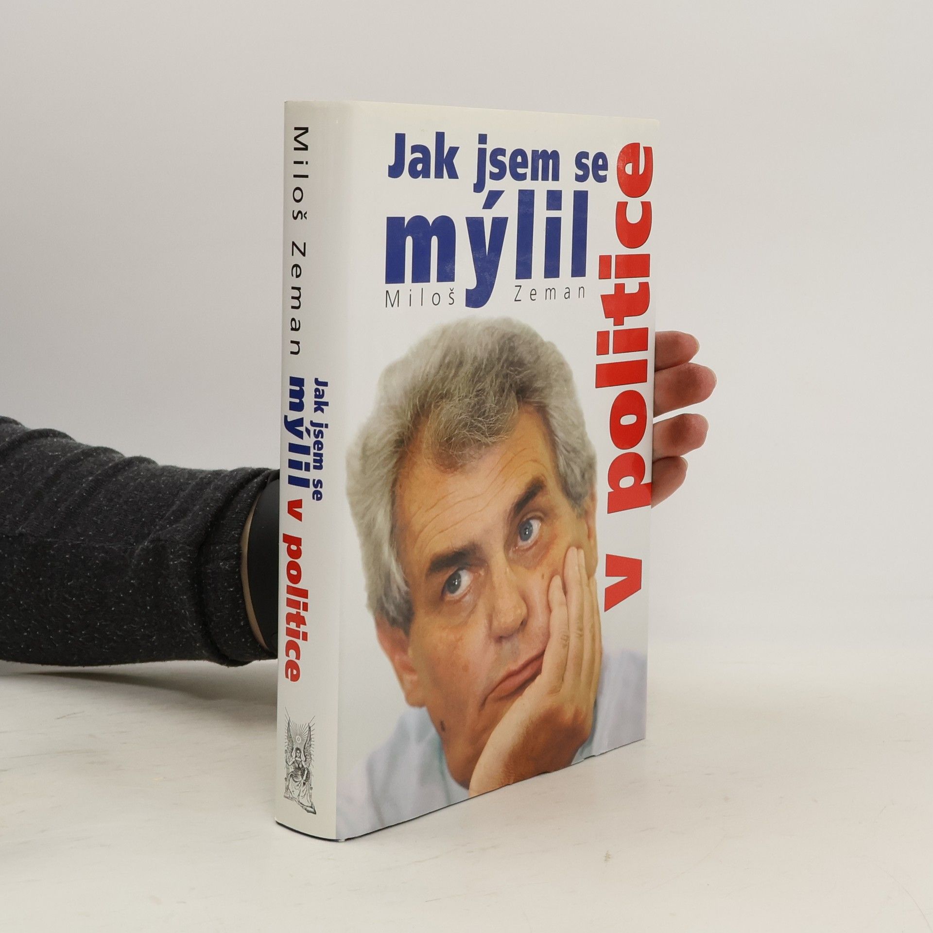 Jak jsem se mýlil v politice