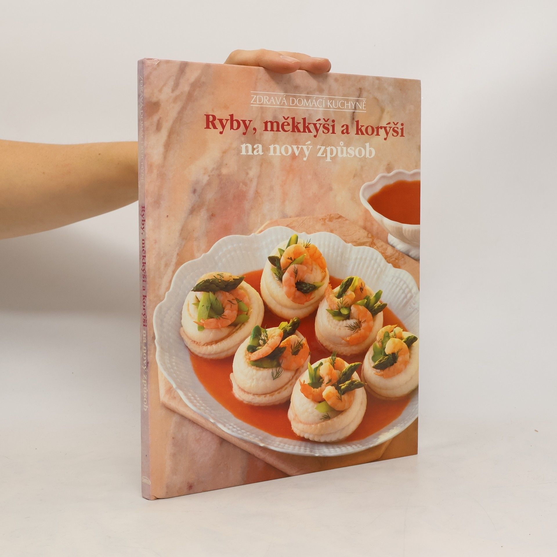 Collectif d'auteurs Ryby, měkkýši a korýši na nový způsob