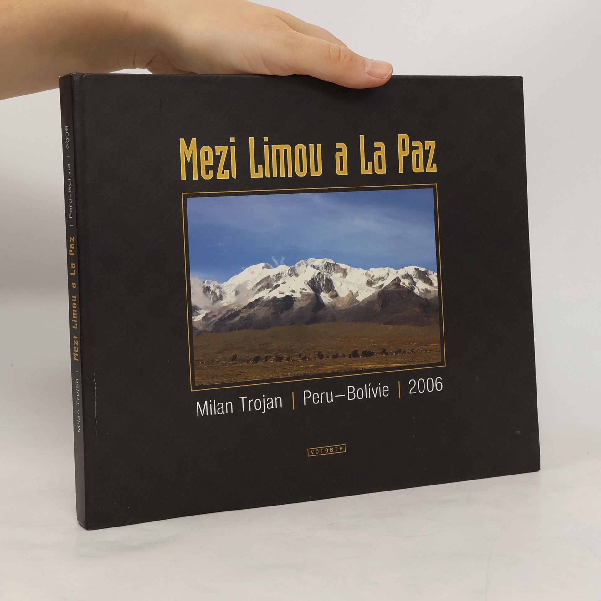 Milan Trojan Mezi Limou a La Paz