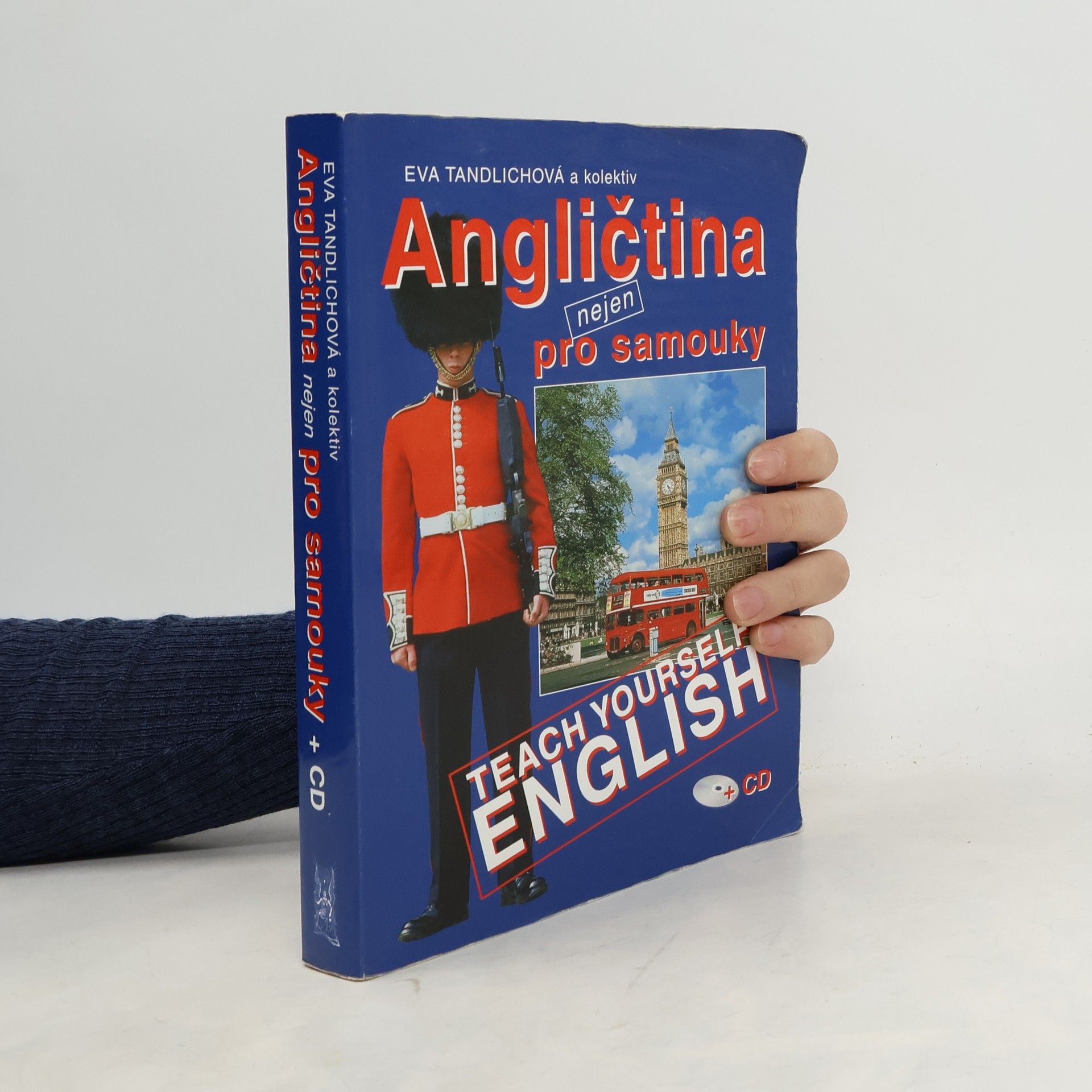 Eva Tandlichová Angličtina nejen pro samouky = Teach yourself English