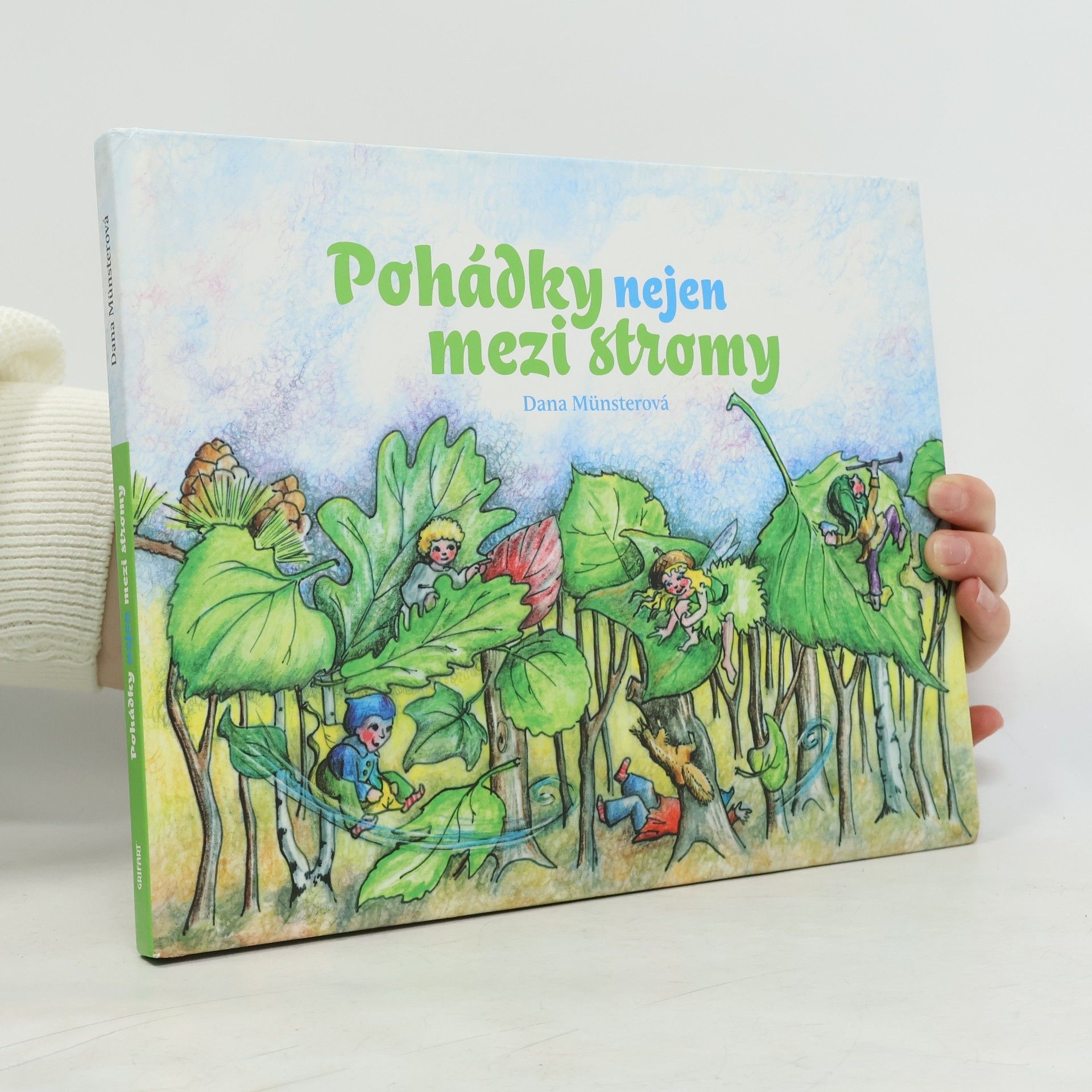 Dana Münsterová Pohádky nejen mezi stromy