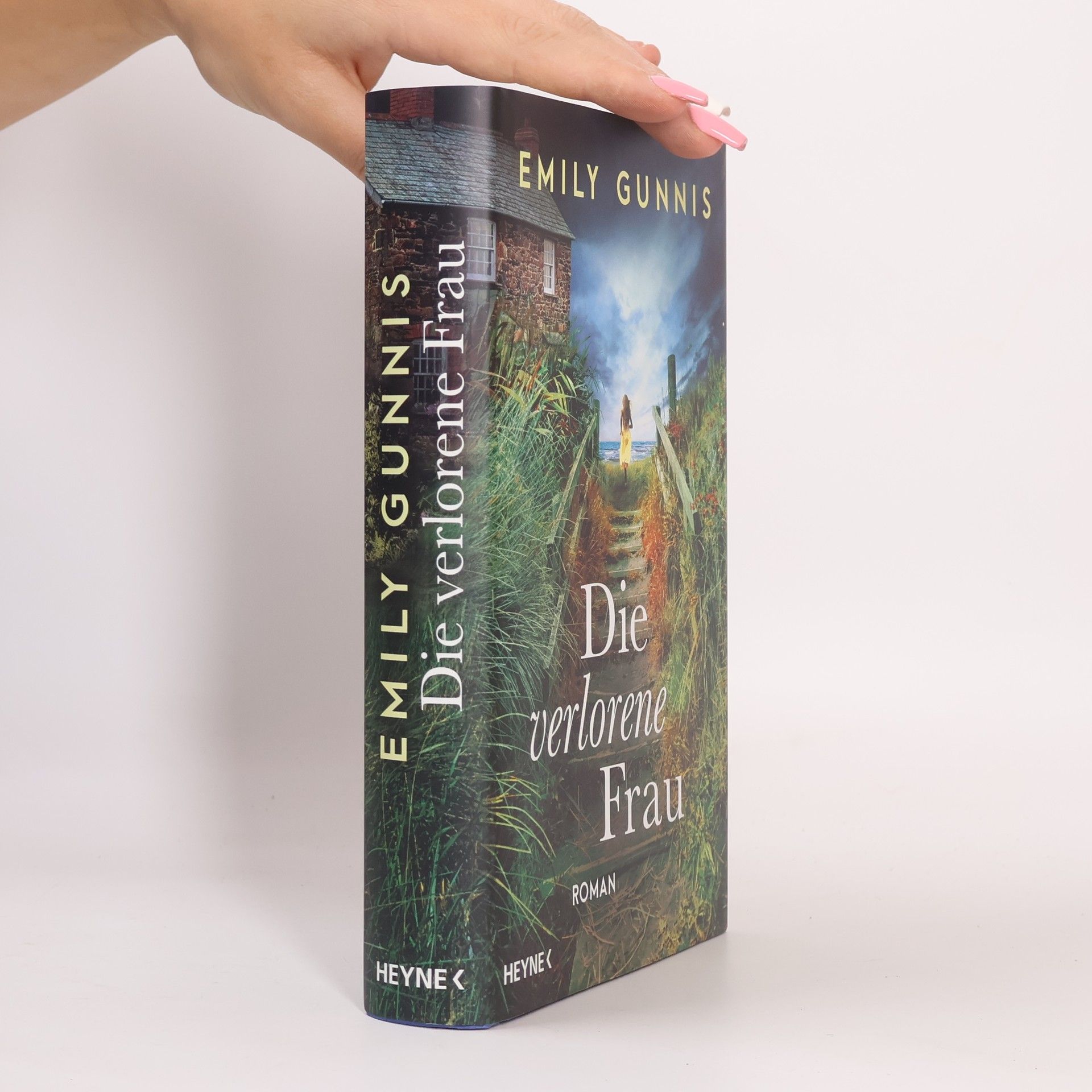 Emily Gunnis Die verlorene Frau