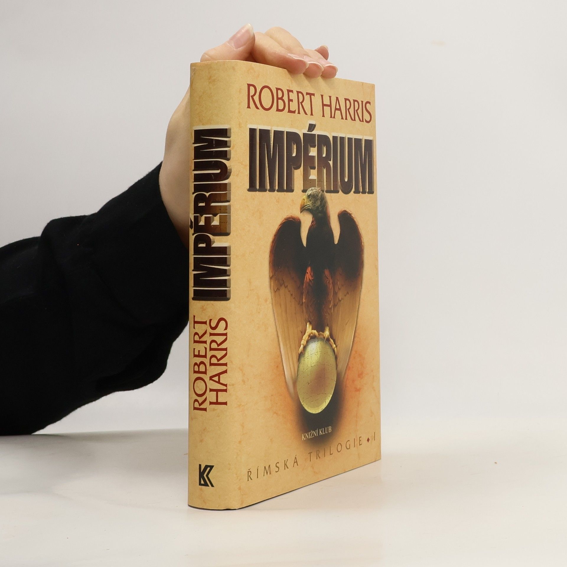 Robert Harris Římská trilogie 1. Impérium