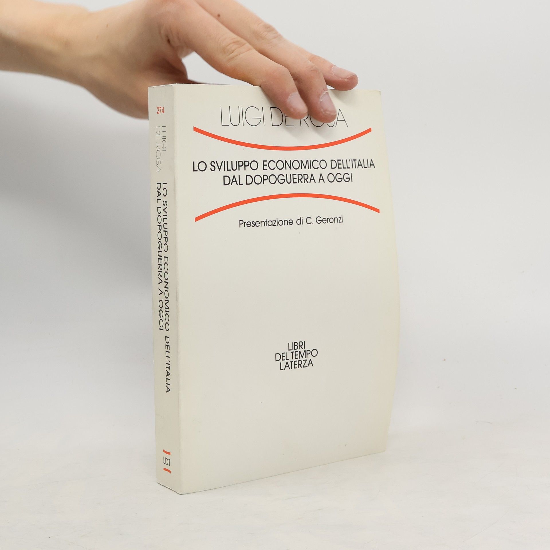 Luigi De Rosa Lo sviluppo economico dell'Italia dal dopoguerra a oggi