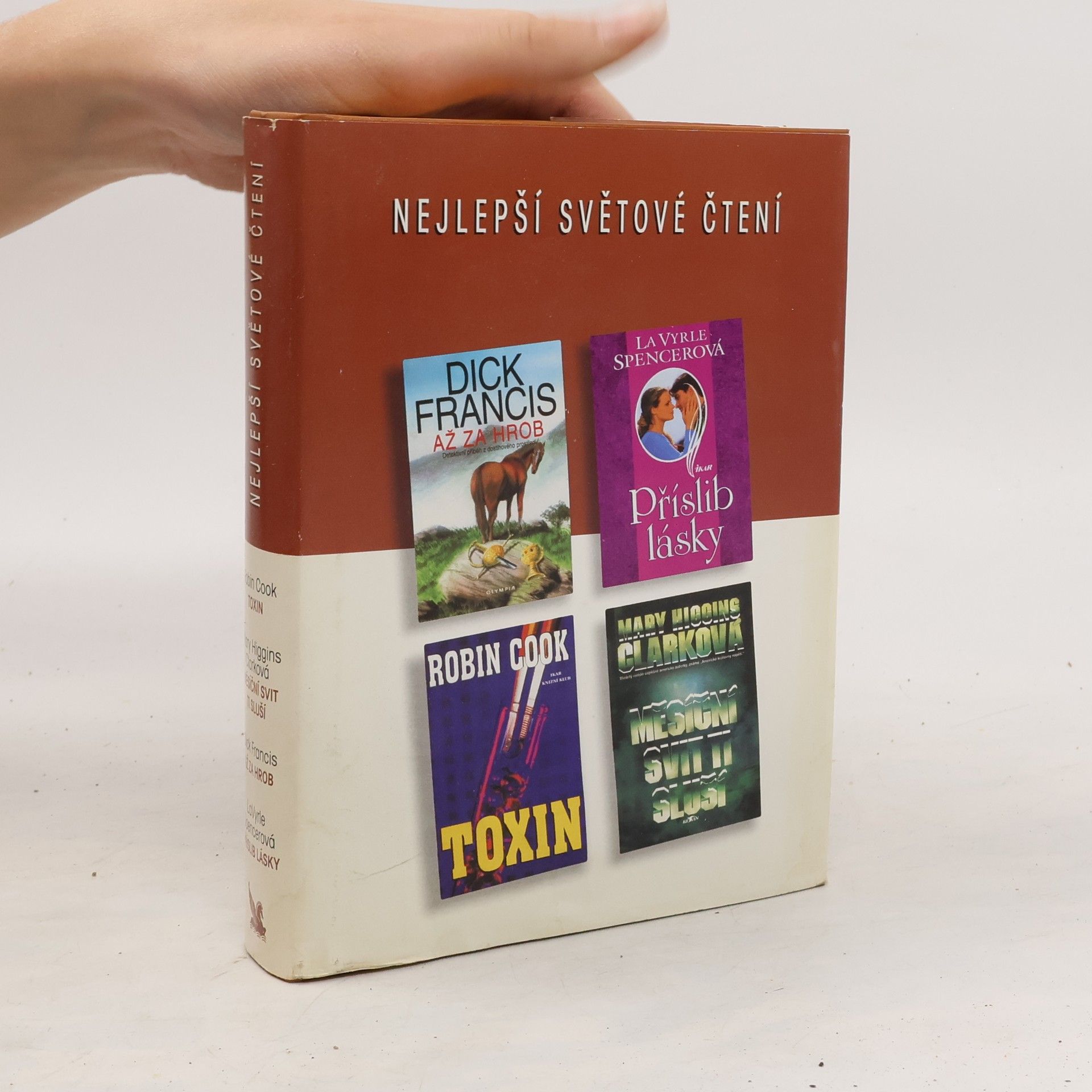 Dick Francis Nejlepší světové čtení. Toxin. Měsíční svit ti sluší. Až za hrob. Příslib lásky